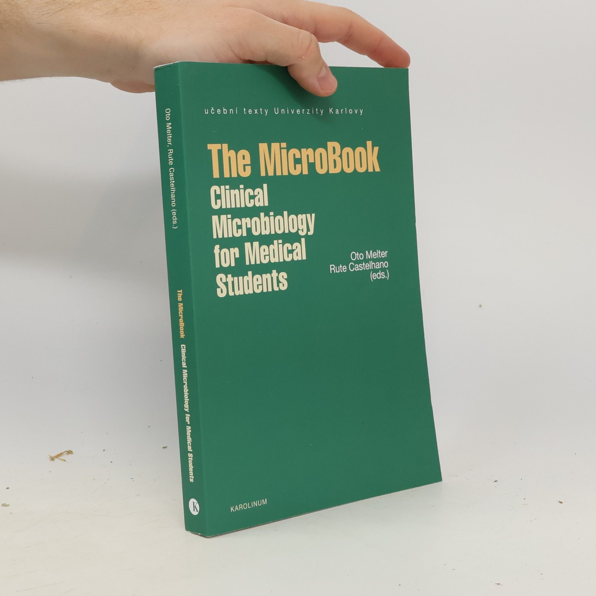 Rute Castelhano The MicroBook - Clinical Microbiology for Medical Students