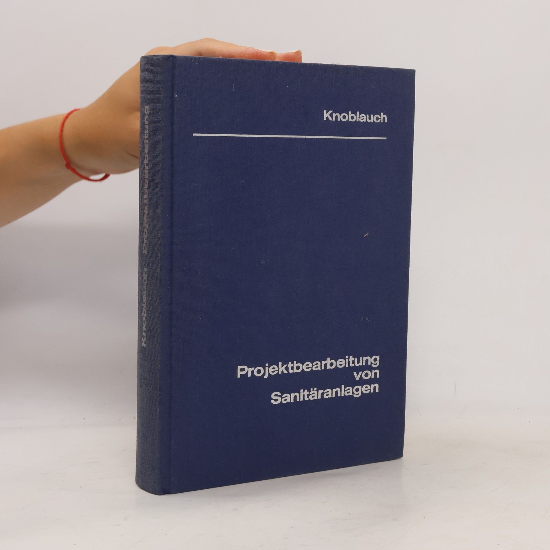 Autorenkollektiv Projektbearbeitung von Sanitäranlagen