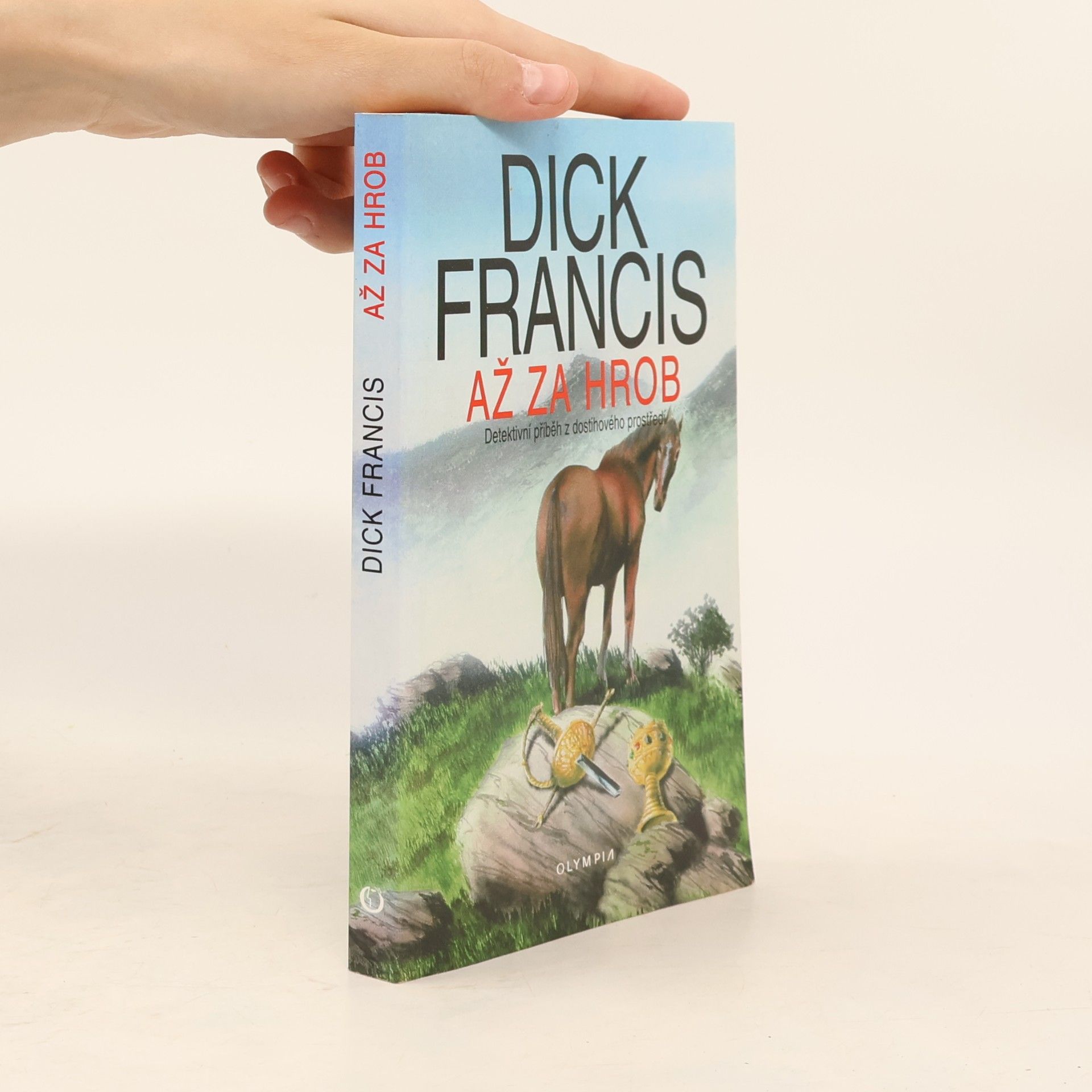 Dick Francis Až za hrob
