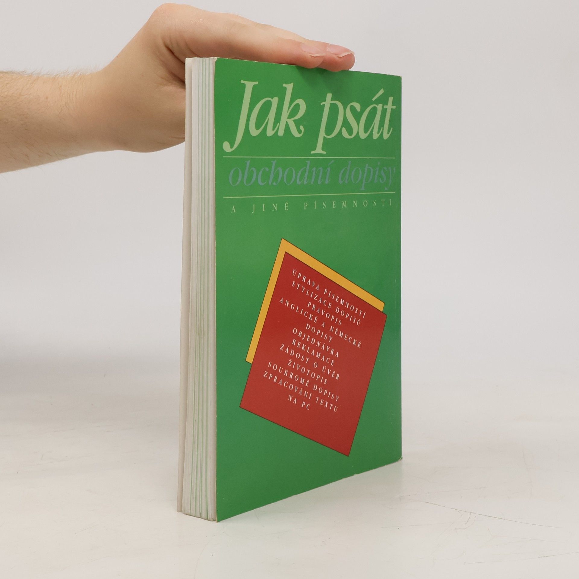 Olga Kuldová Jak psát obchodní dopisy a jiné písemnosti