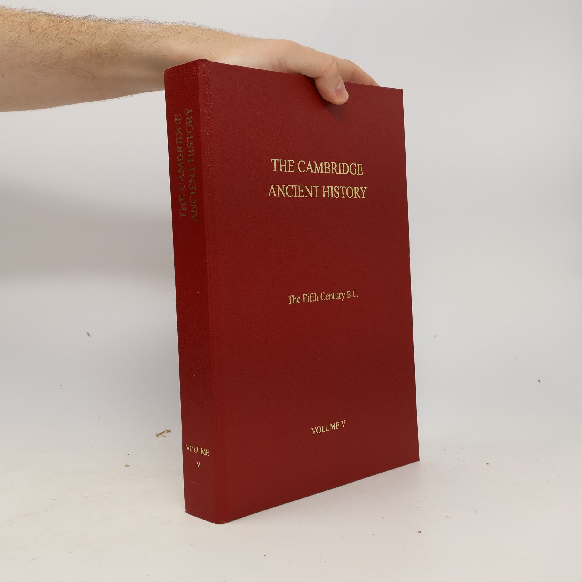 John Anthony Crook The Cambridge Ancient History, Volume 5