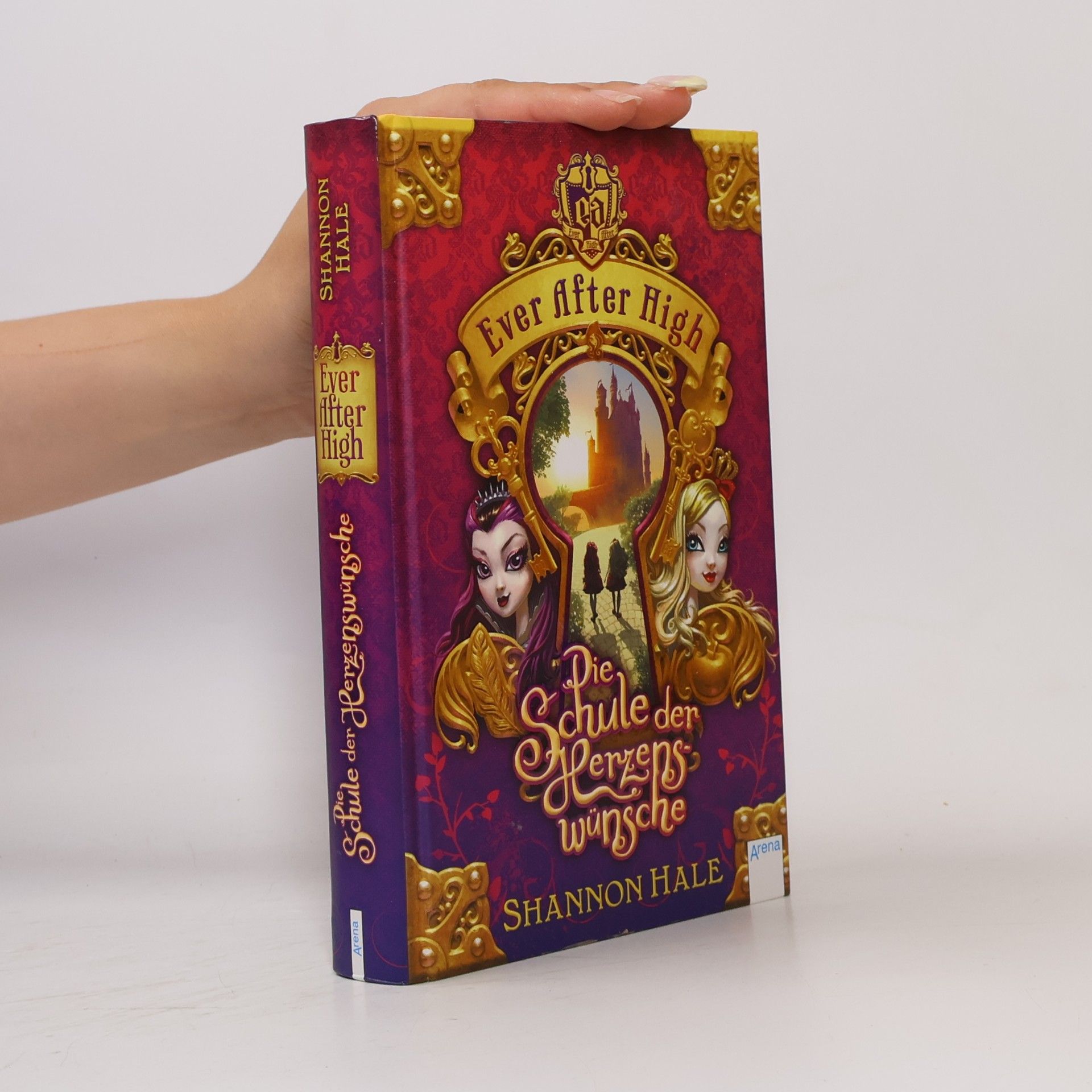 Shannon Hale Ever After High - die Schule der Herzenswünsche