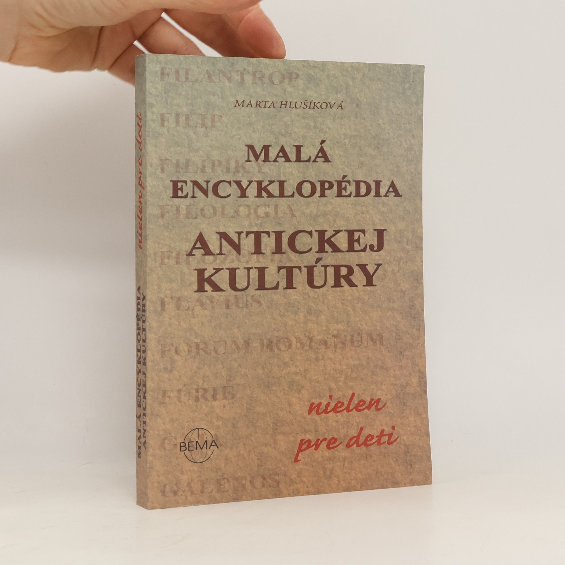 Marta Hlušíková Malá encyklopédia antickej kultúry