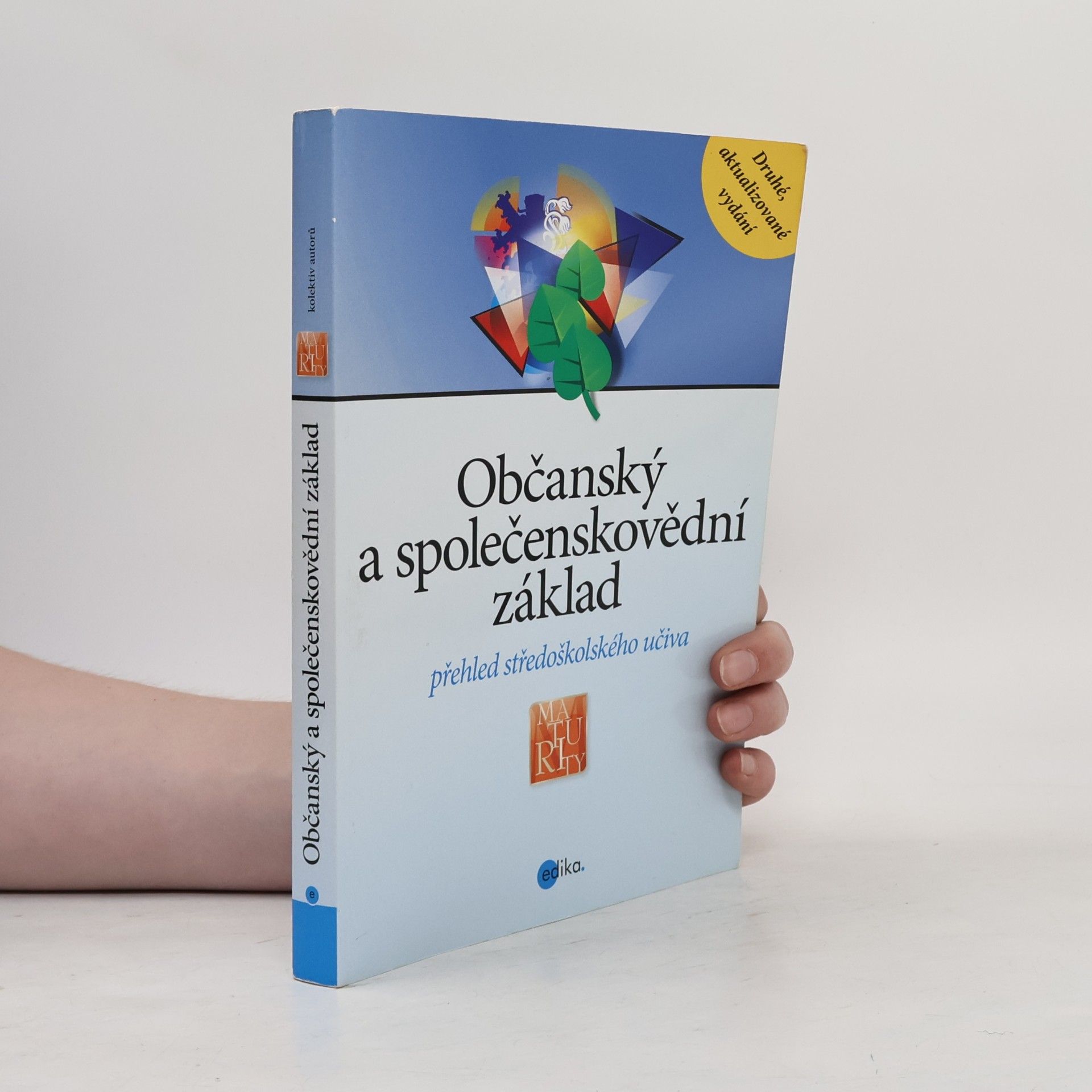 Kolektiv autorů Občanský a společenskovědní základ: Přehled středoškolského učiva
