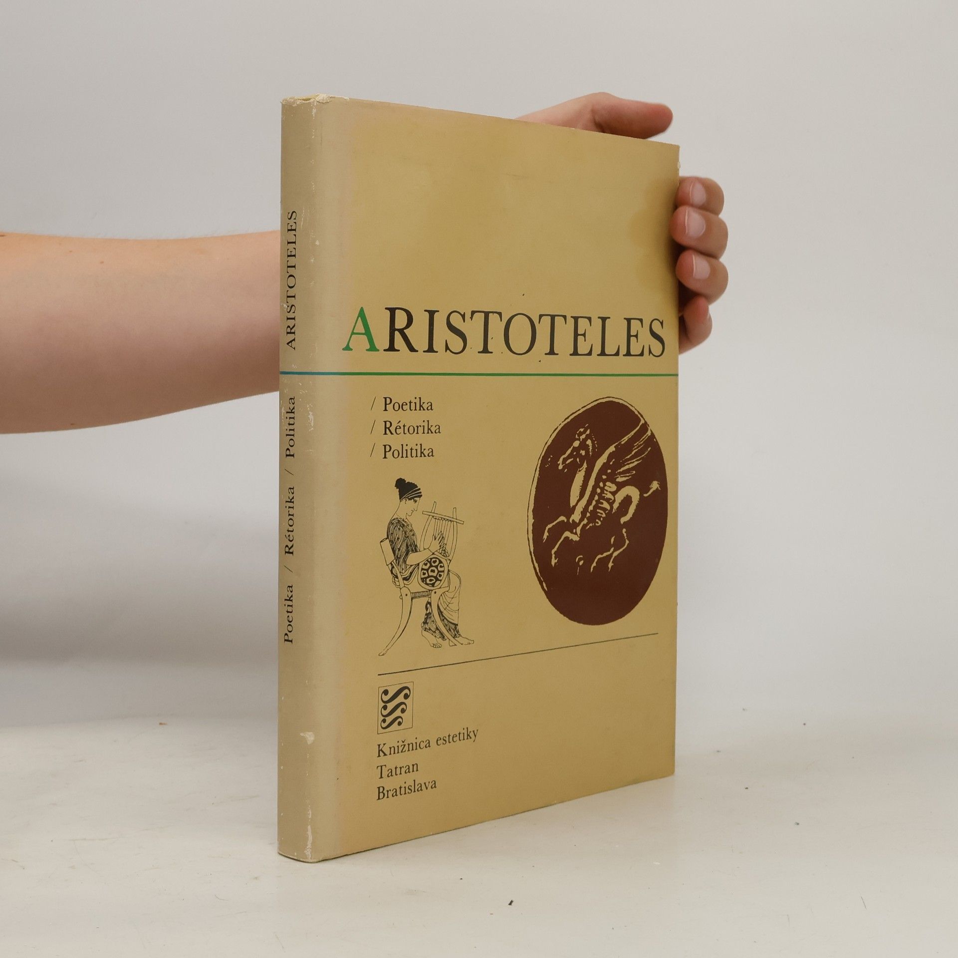 Aristotle Poetika. Rétorika. Politika