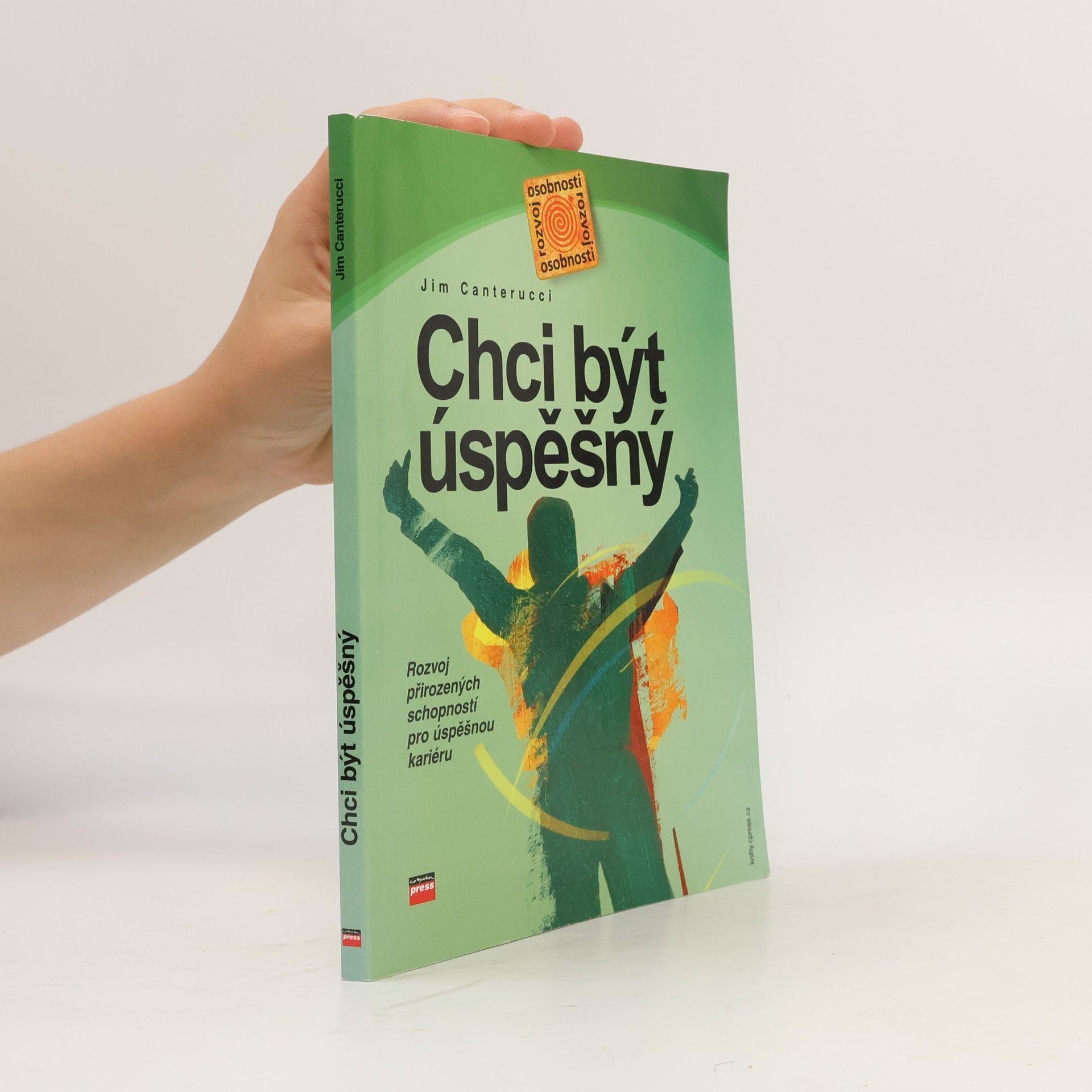 Jim Canterucci Chci být úspěšný
