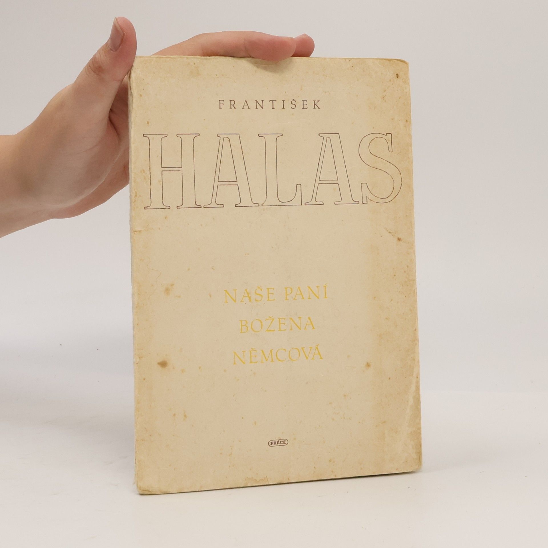 František Halas Naše paní Božena Němcová