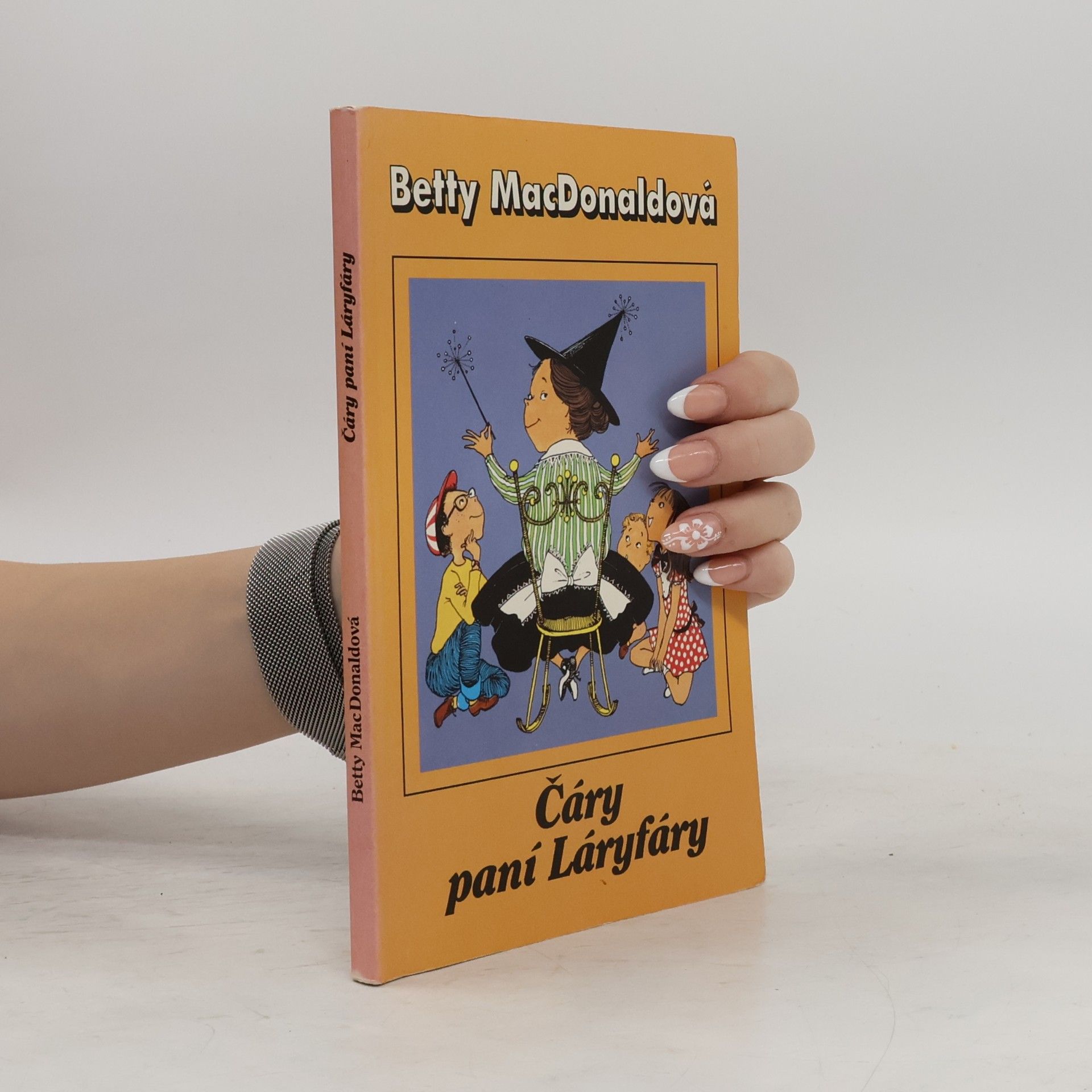 Betty MacDonald Čáry paní Láryfáry