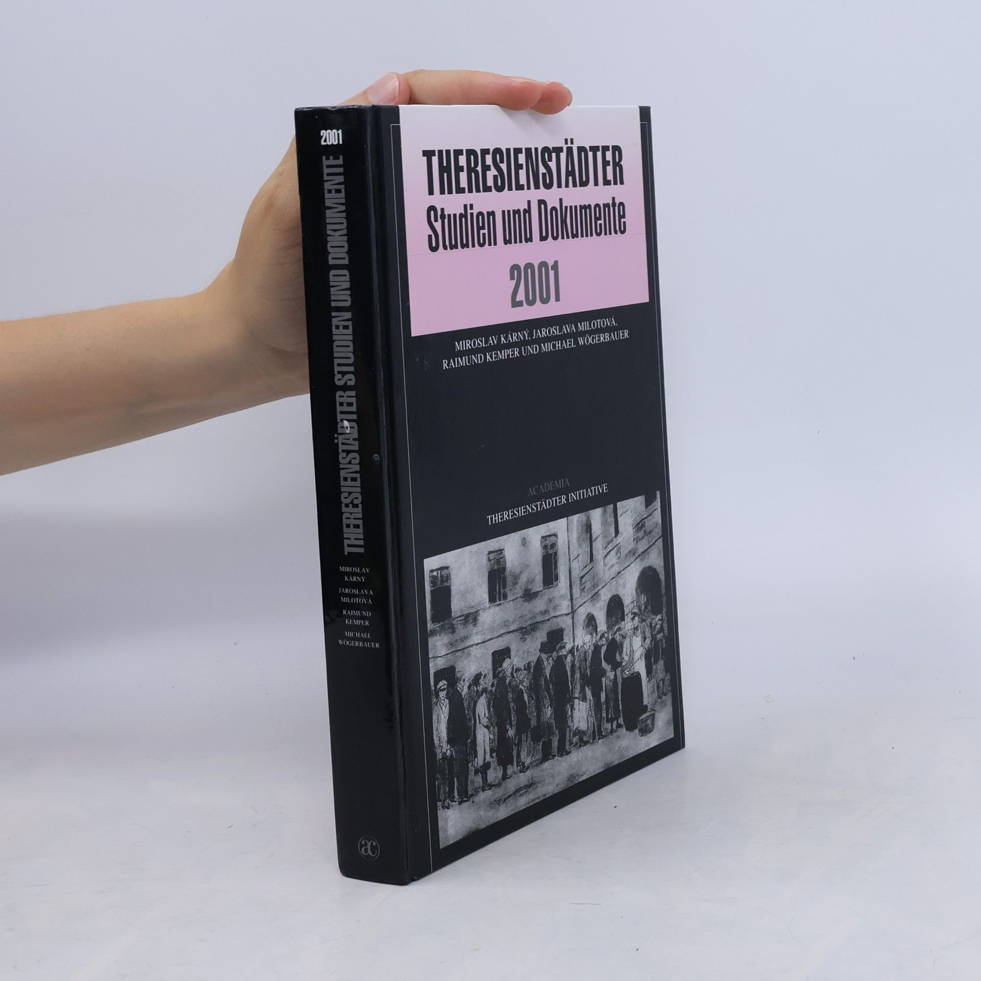 Autorenkollektiv Theresienstädter Studien und Dokumente 2001
