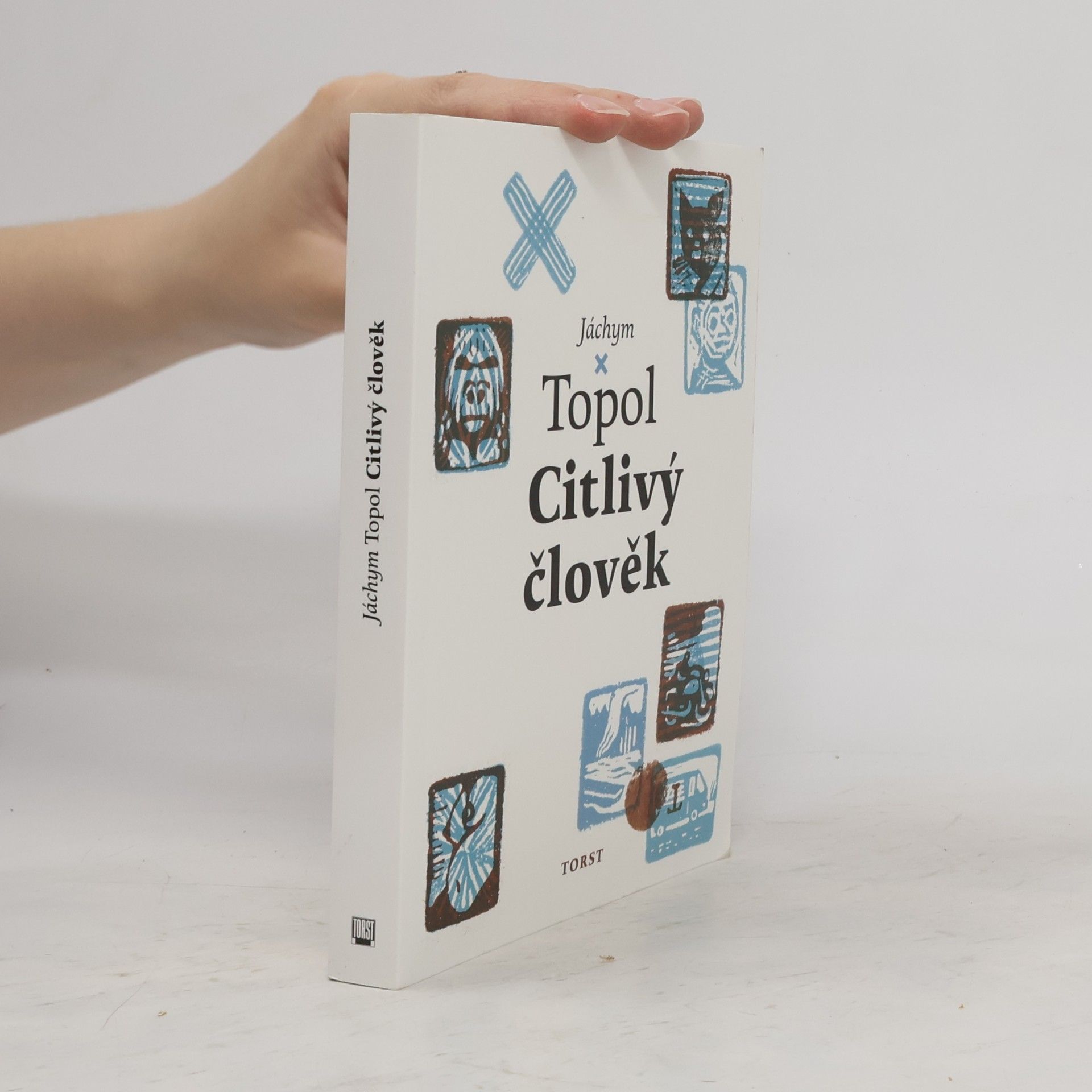 Jáchym Topol Citlivý člověk