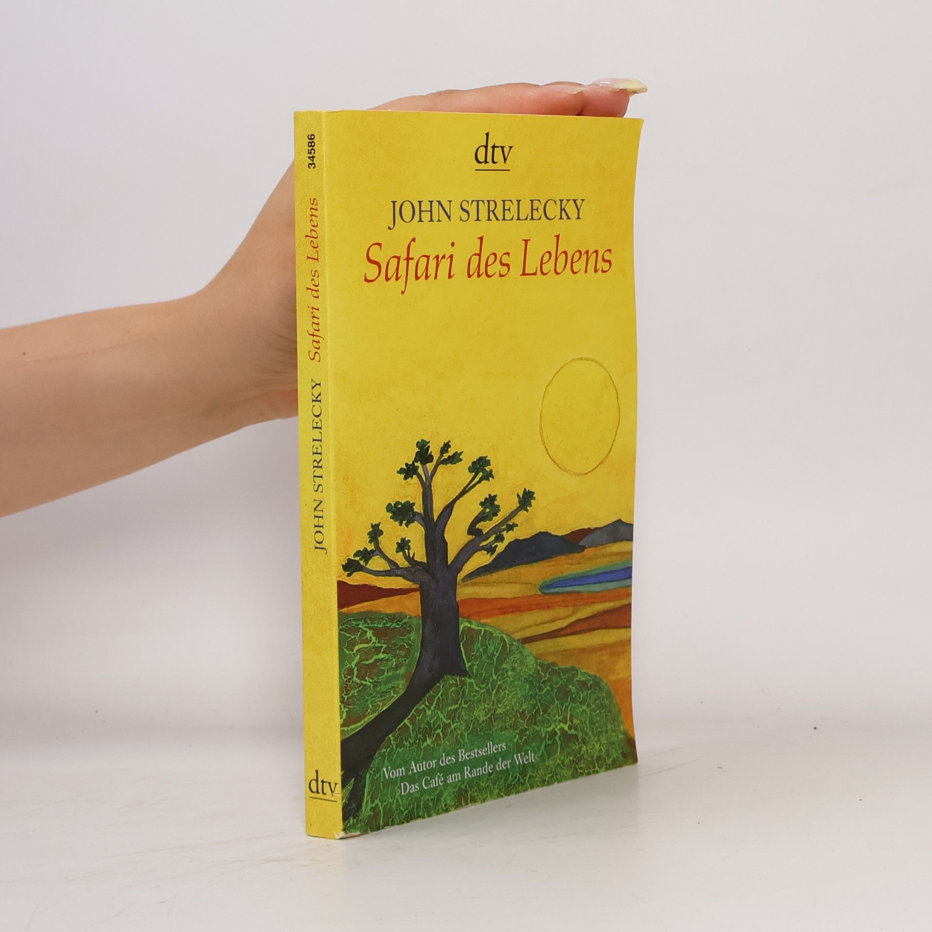 John Strelecky Safari des Lebens