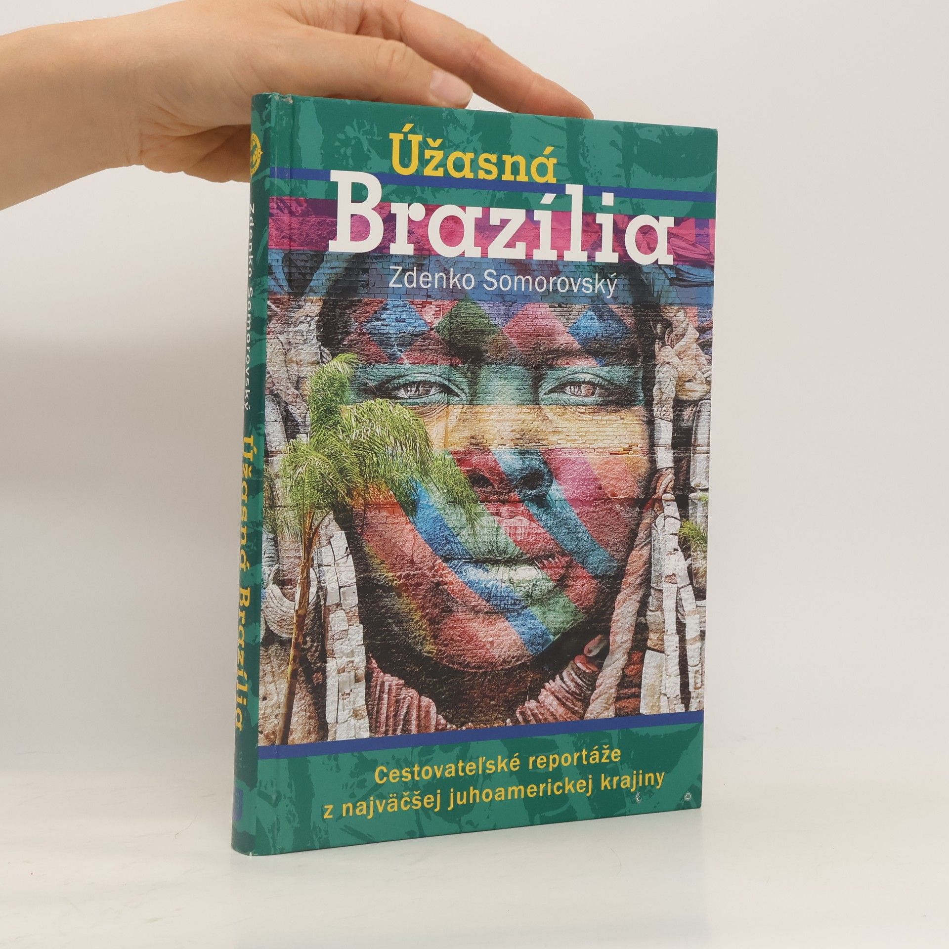 Zdenko Somorovský Úžasná Brazília