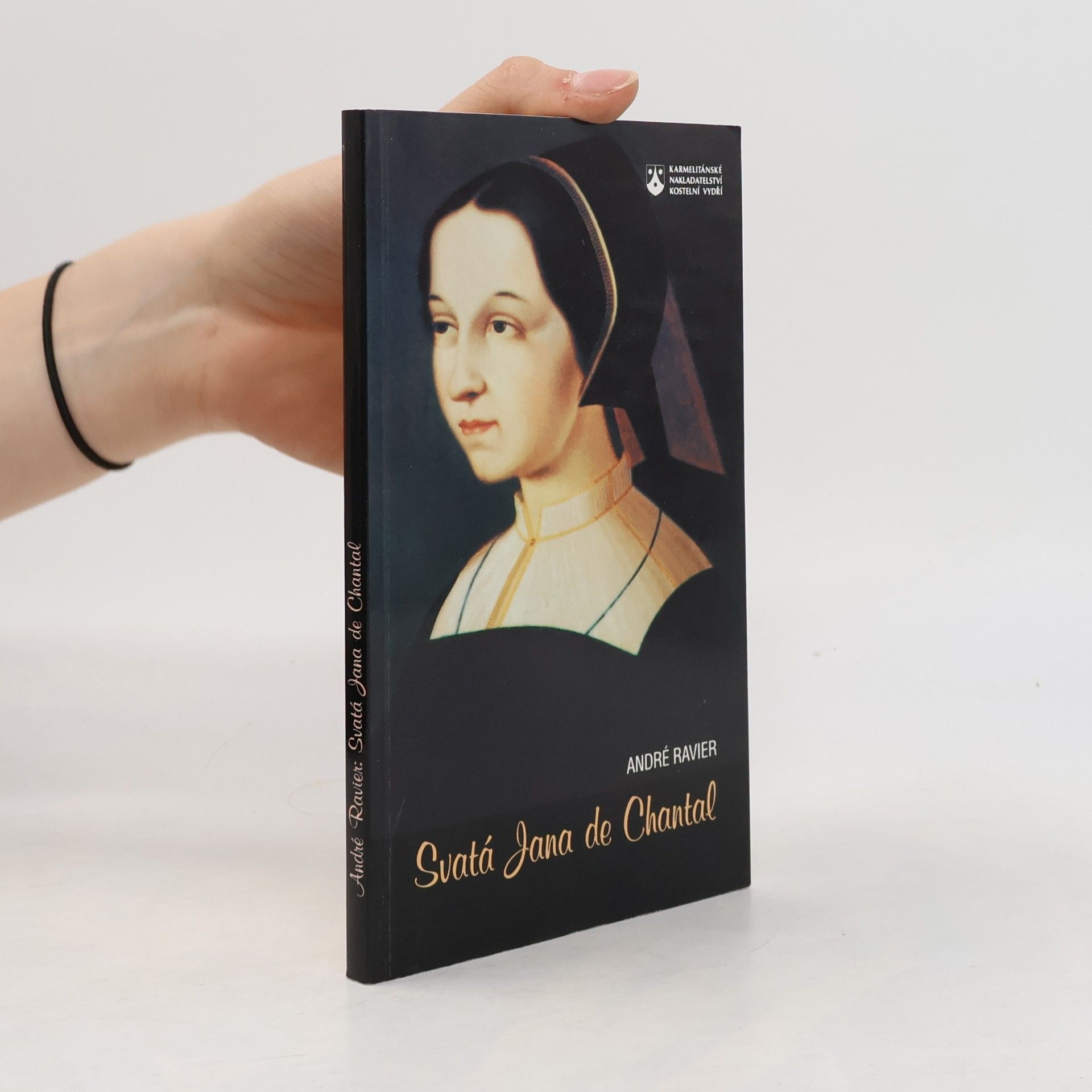 André Ravier Svatá Jana de Chantal. Jeanne-Françoise Frémyot, baronka de Chantal