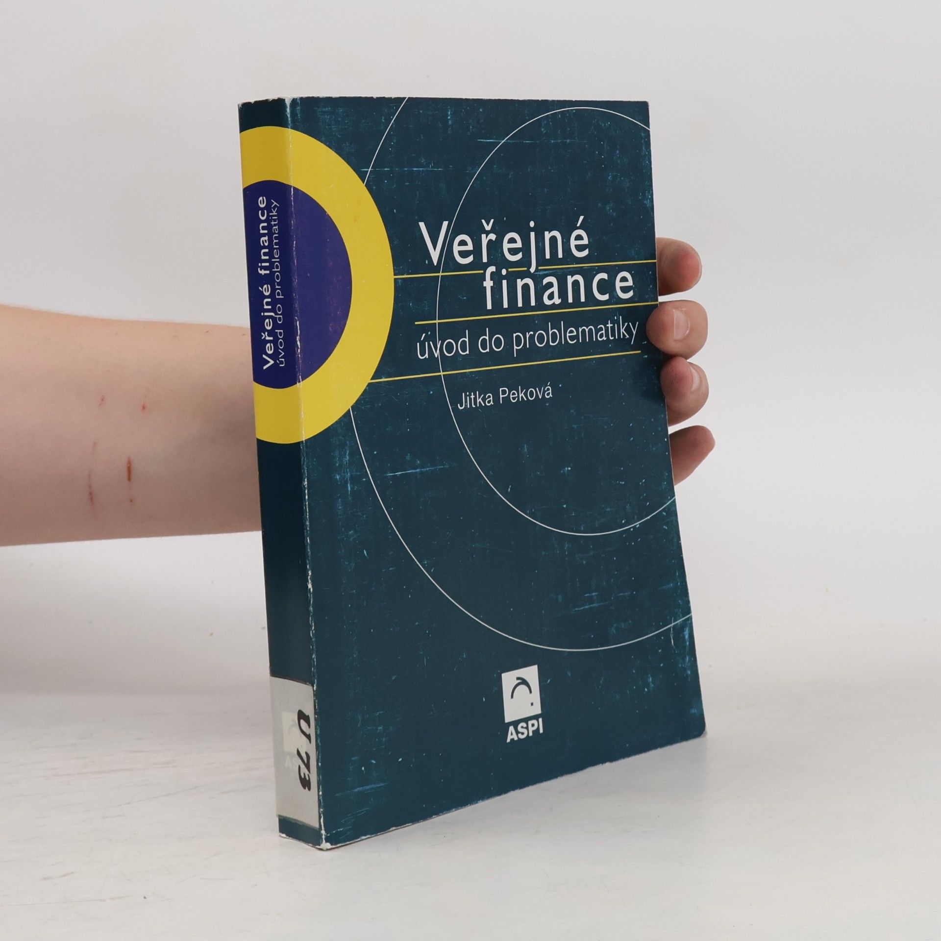Jitka Peková Veřejné finance : úvod do problematiky