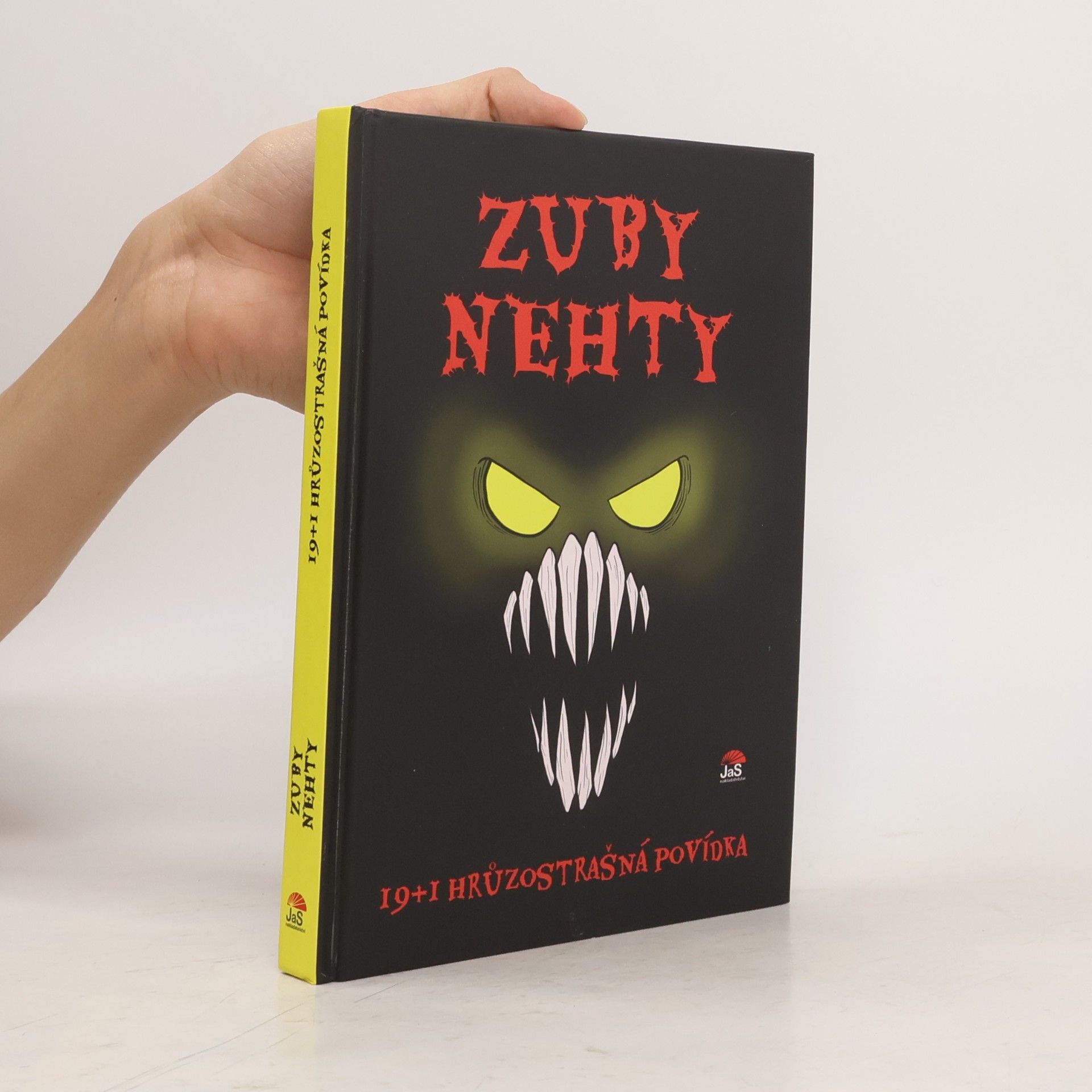 Tomáš Tvrdý Zuby nehty: 19+1 hrůzostrašná povídka