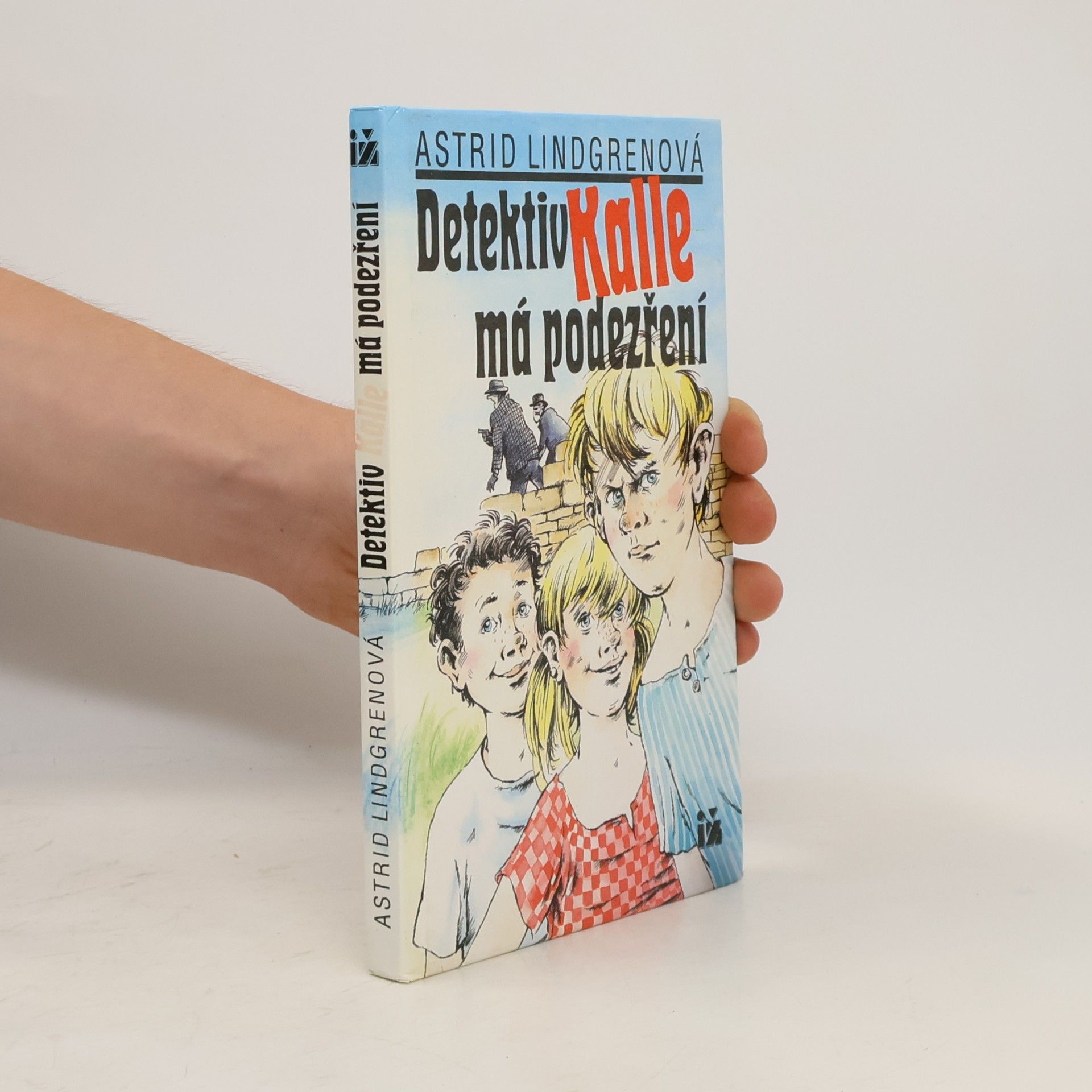 Astrid Lindgren Detektiv Kalle má podezření