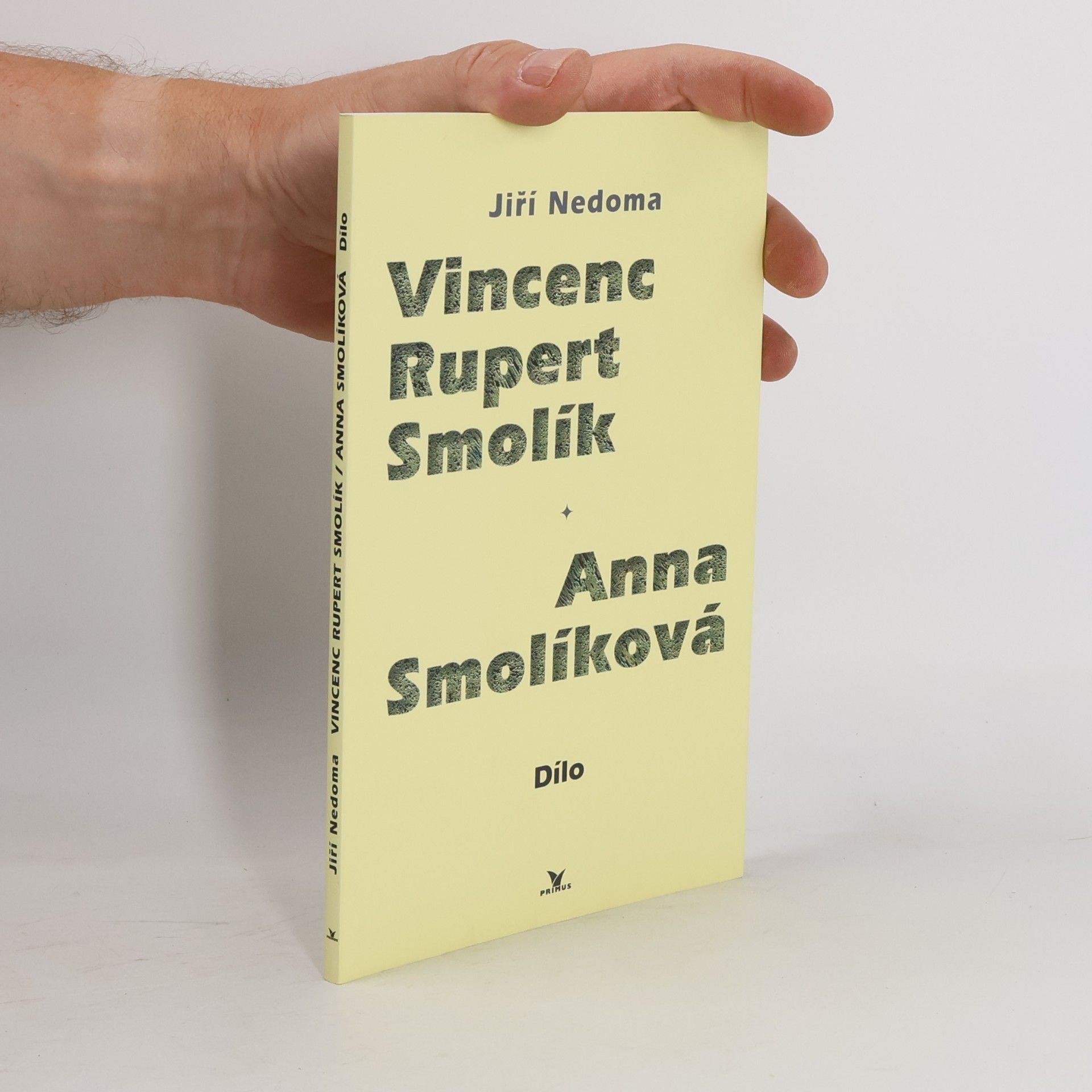 Jiří Nedoma Vincenc Rupert Smolík, Anna Smolíková - dílo