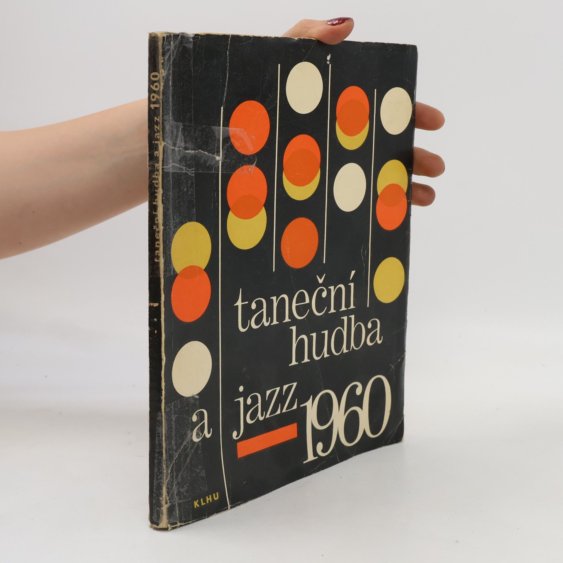 Collectif d'auteurs Taneční hudba a jazz - sborník statí a příspěvků k otázkám jazzu a moderní taneční hudby 1960