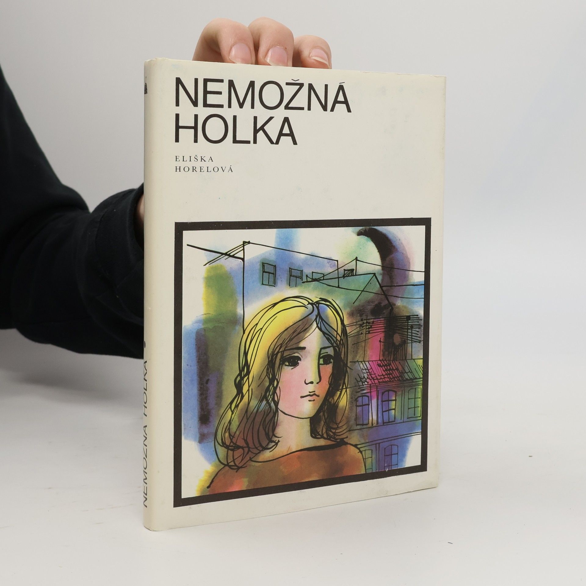 Horelová Eliška Nemožná holka