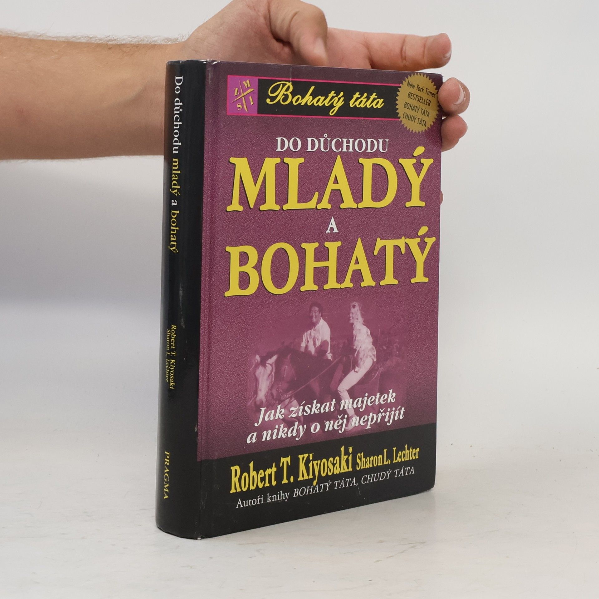 Robert Kiyosaki Do důchodu mladý a bohatý