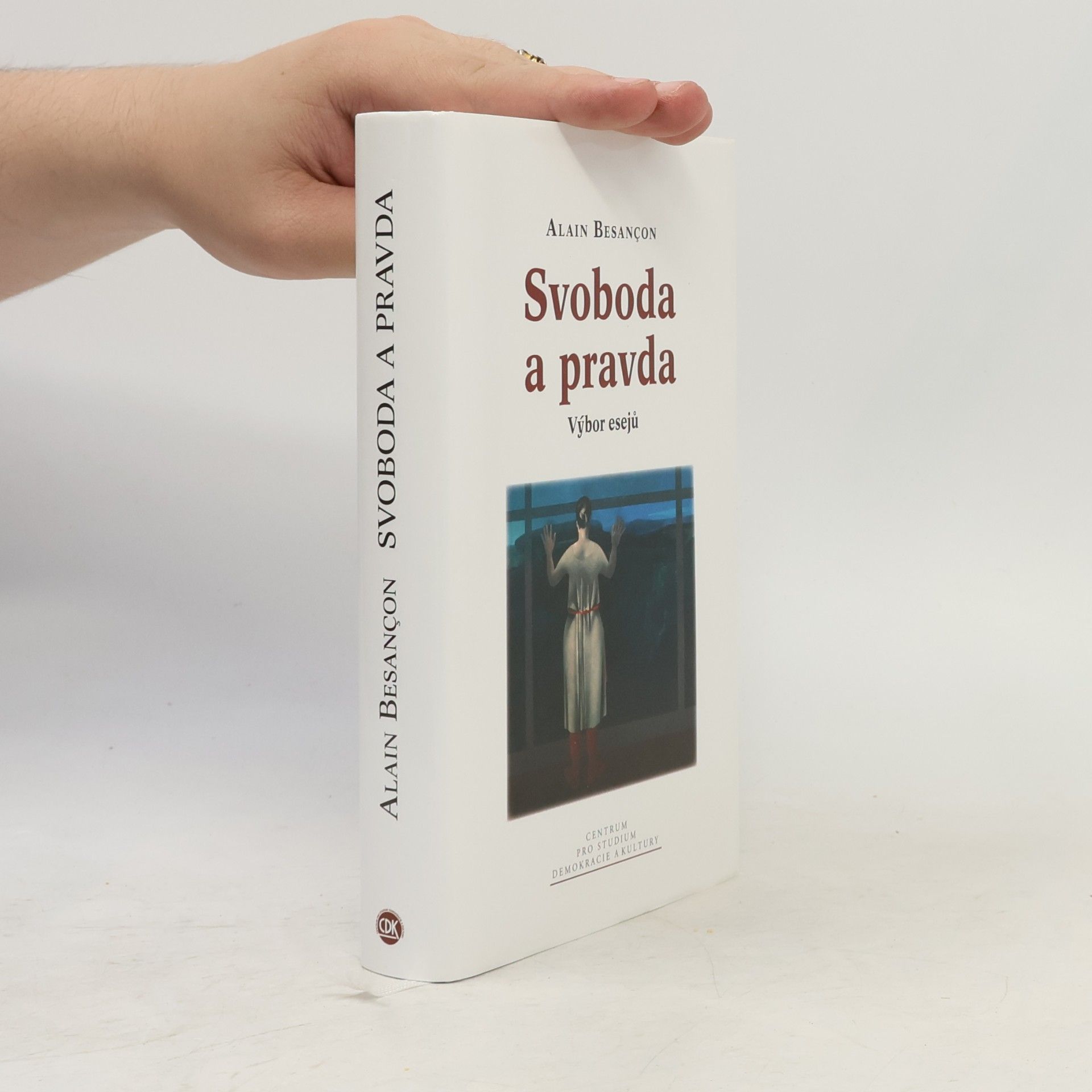 Alain Besancon Svoboda a pravda