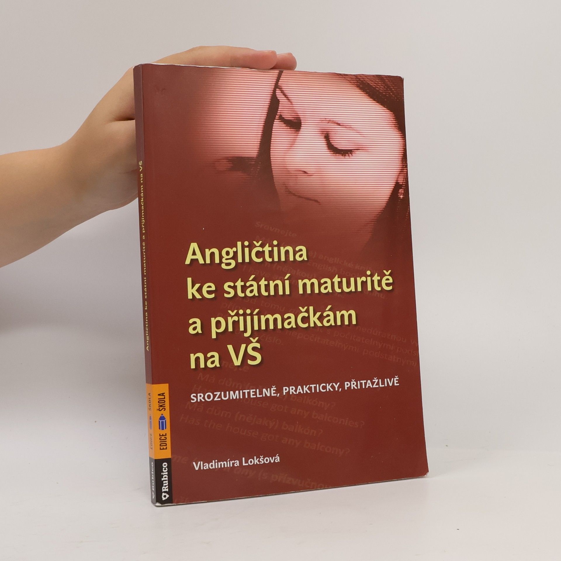 Vladimíra Lokšová Angličtina ke státní maturitě a přijímačkám na VŠ