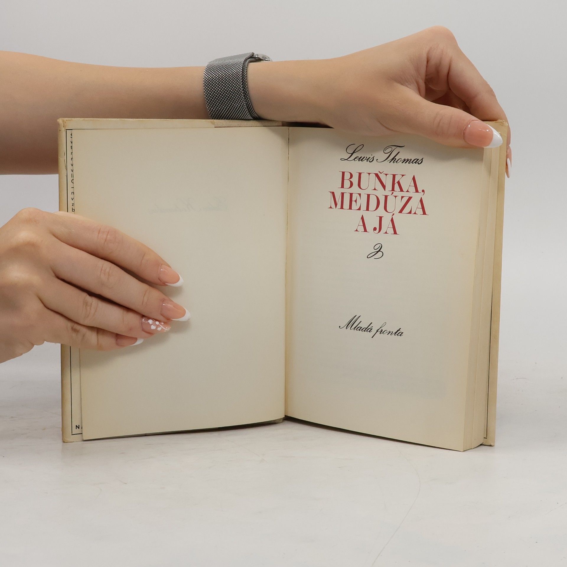 Lewis Thomas Buňka, medúza a já