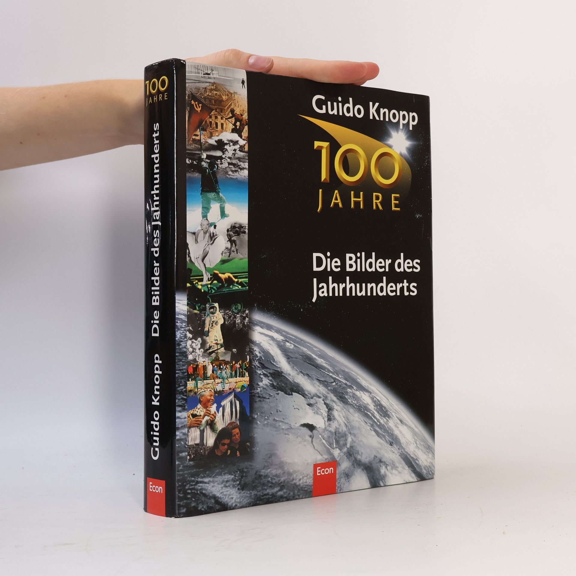 Guido Knopp Die Bilder des Jahrhunderts