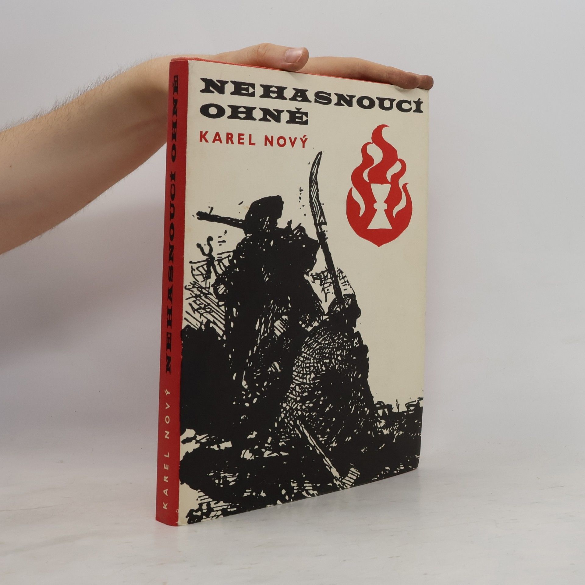 Karel Nový Nehasnoucí ohně : Příběhy z dávných dob