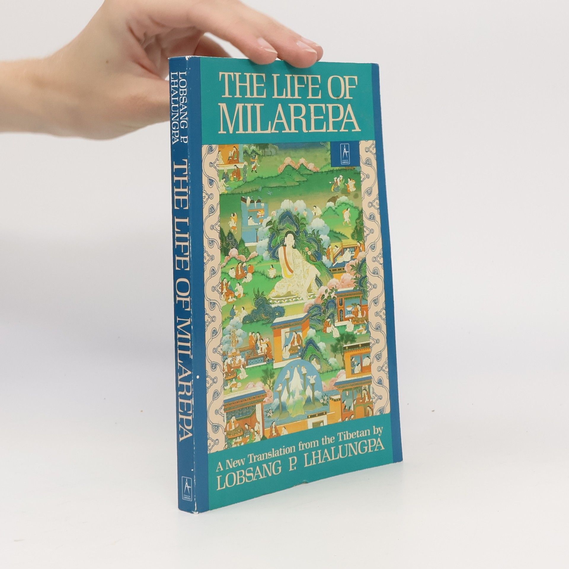 Lobsang Phuntshok Lhalungpa The Life of Milarepa