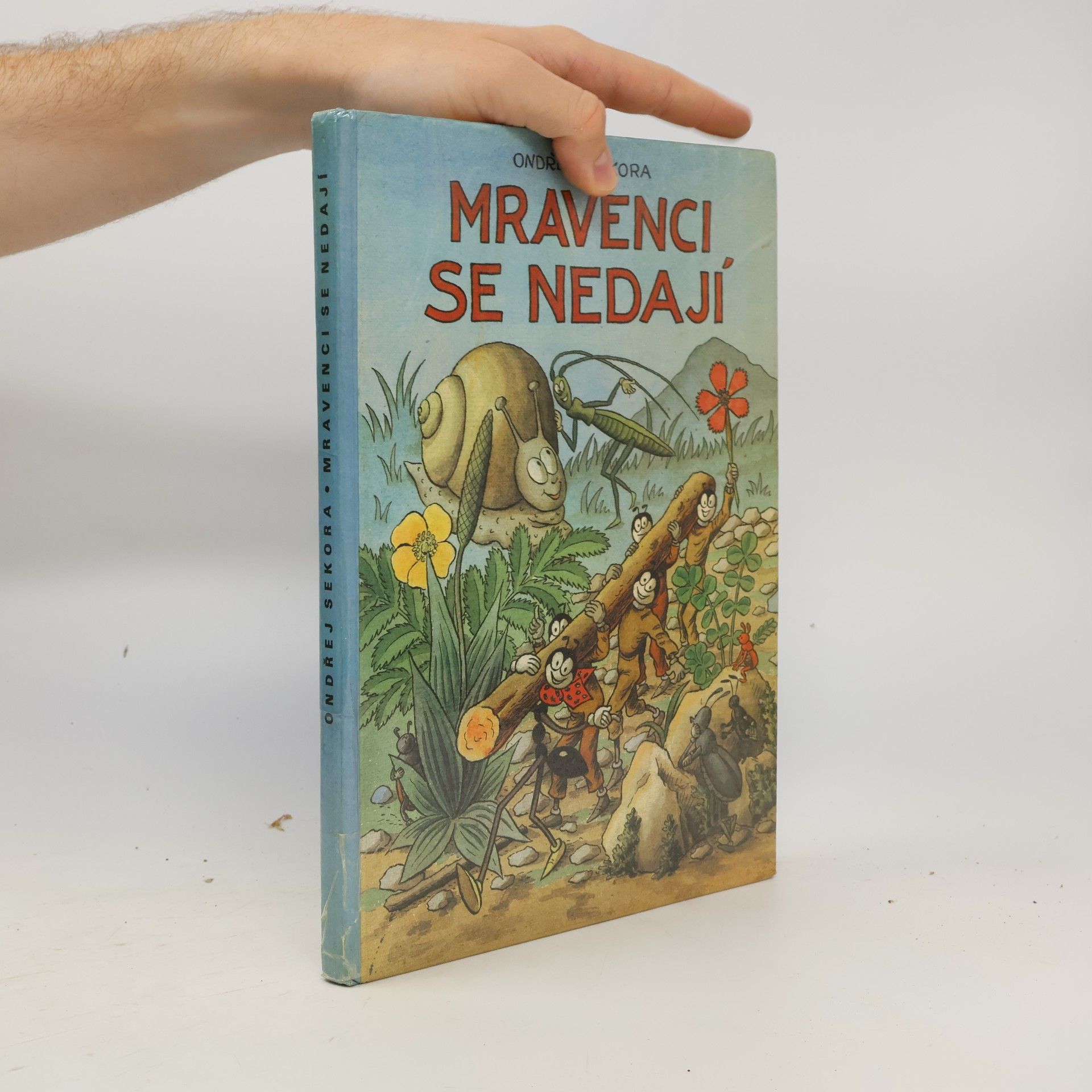 Ondřej J. Sekora Mravenci se nedají