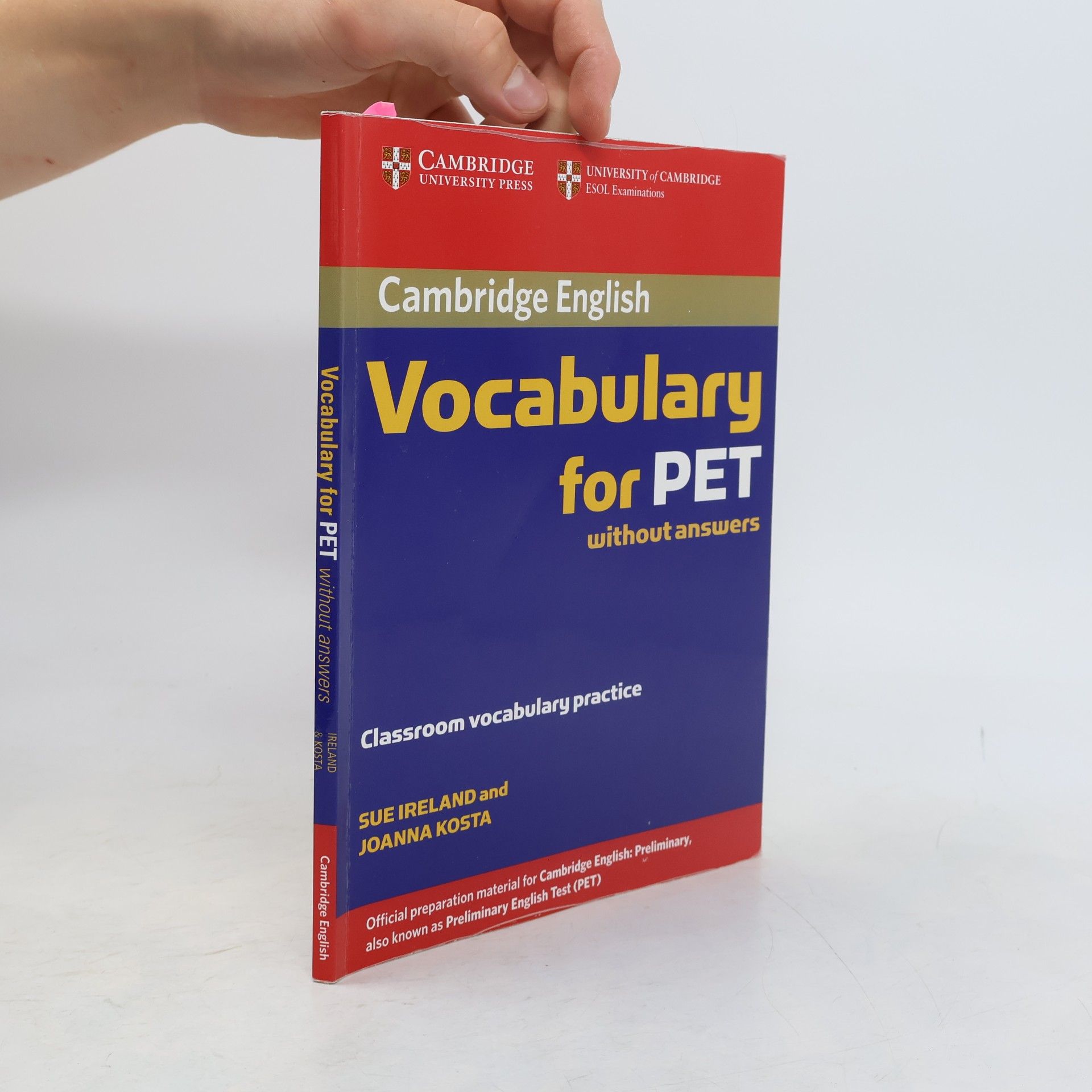 Sue Ireland Cambridge Vocabulary for Exams: Cambridge Vocabulary for PET Edition without answers