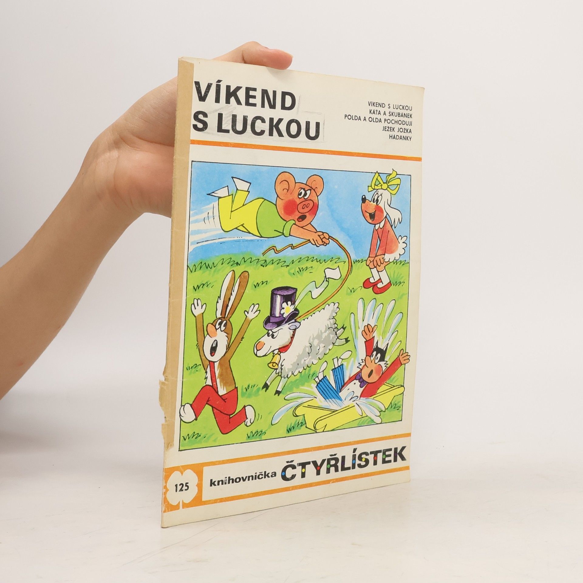 Soňa Valoušková Čtyřlístek 125. Víkend s Luckou