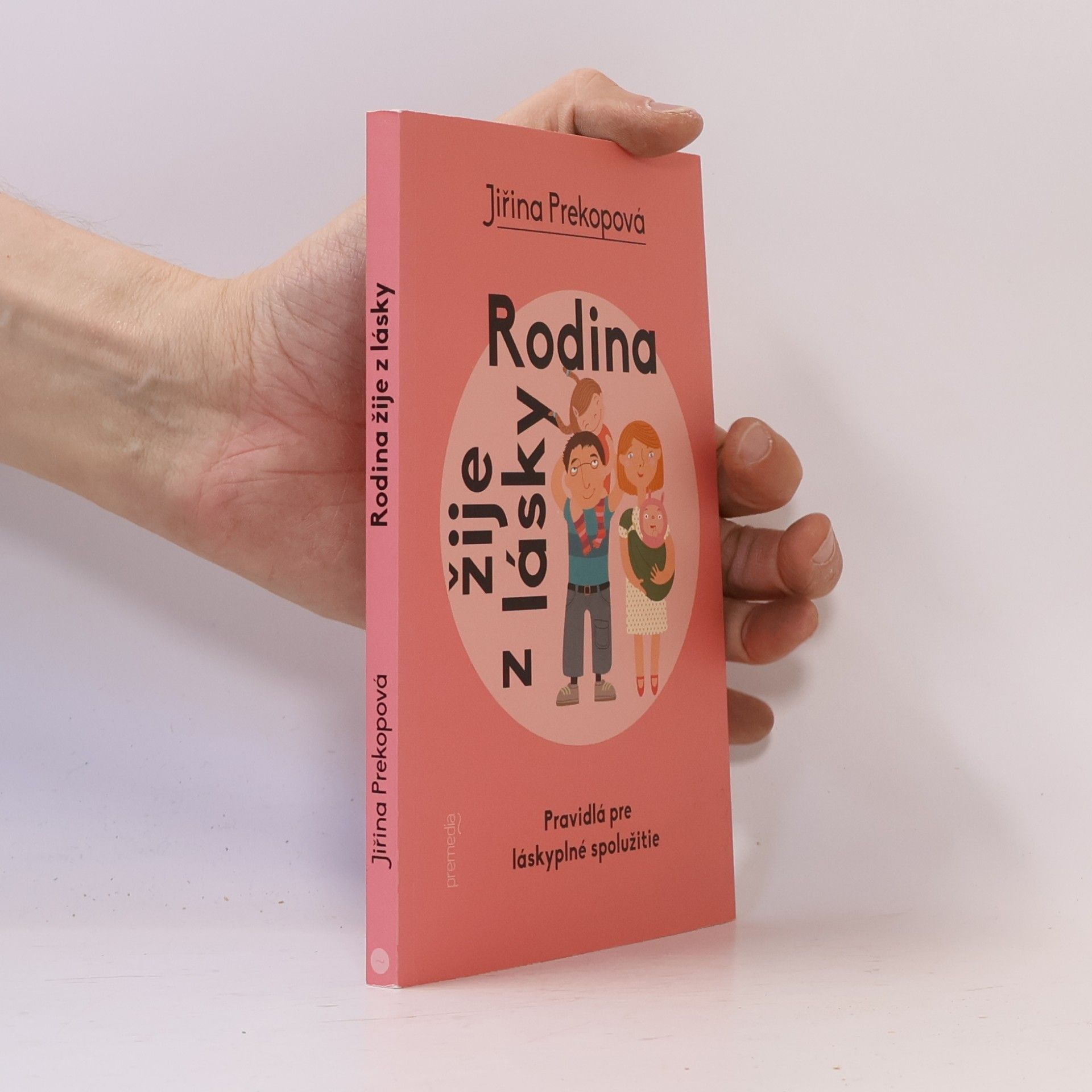 Jirina Prekop Rodina žije z lásky