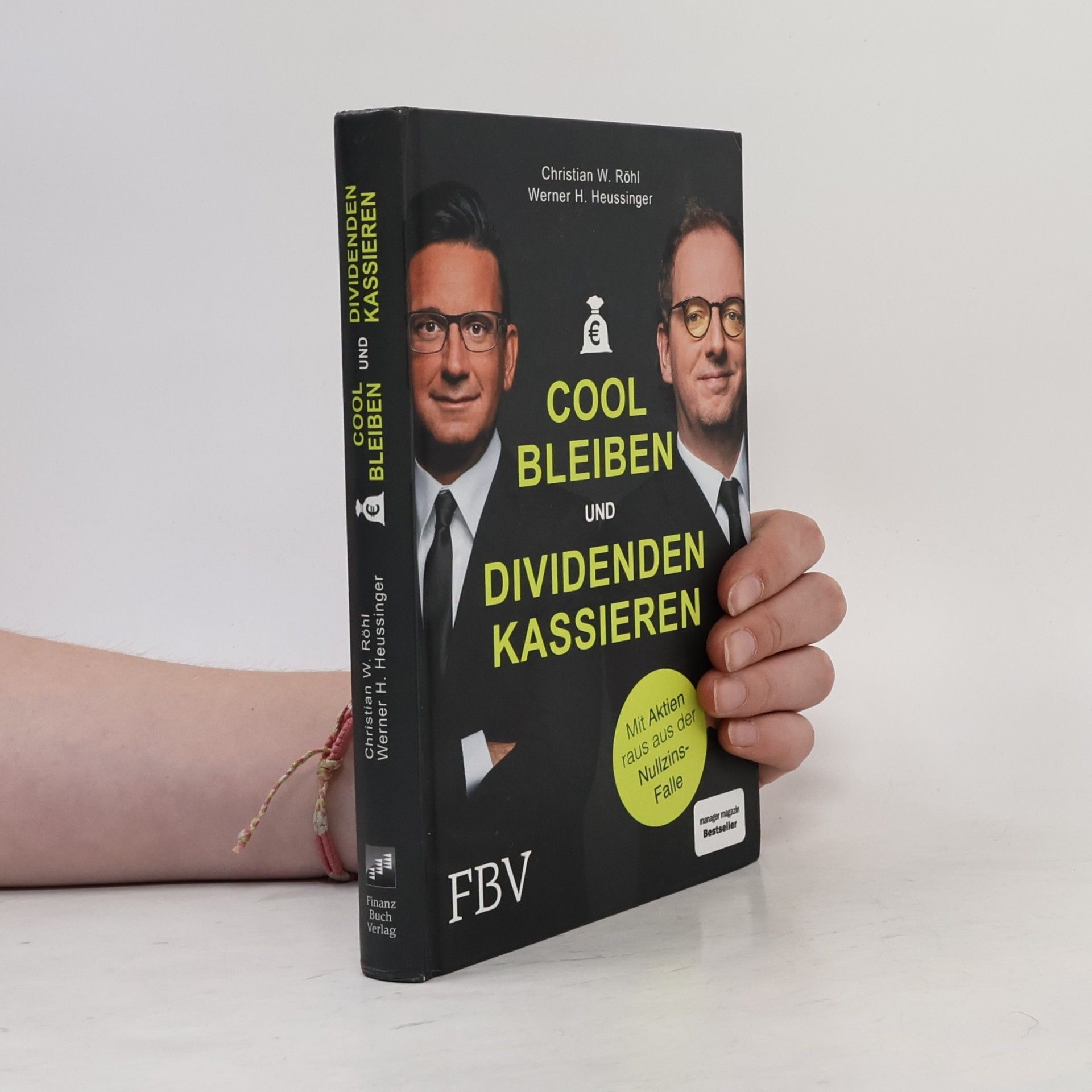 Christian W. Röhl Cool Bleiben und Dividenden Kassieren