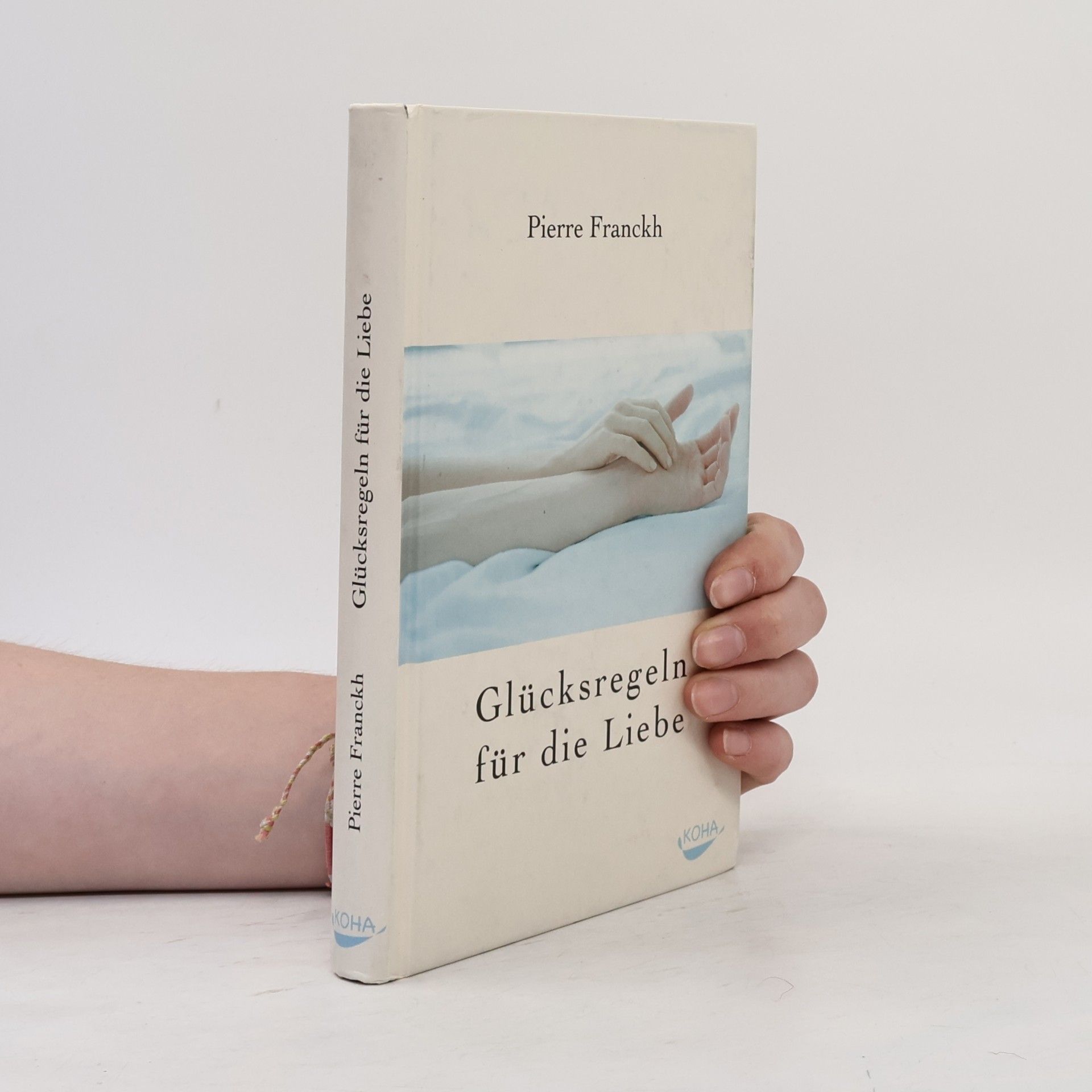Pierre Franckh Glücksregeln für die Liebe