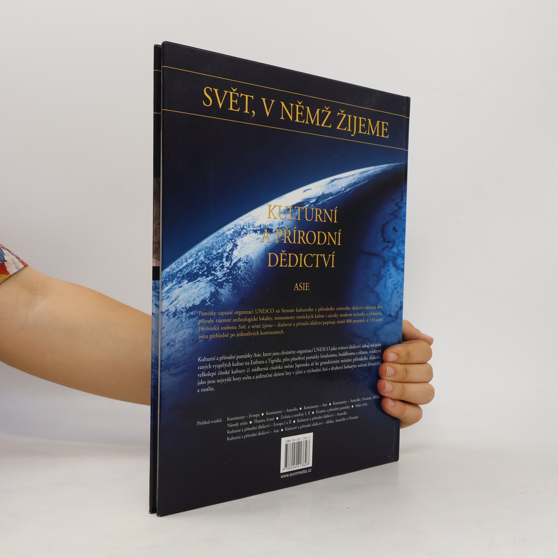 Otto Zwettler Svět, v němž žijeme. Kulturní a přírodní dědictví. Asie