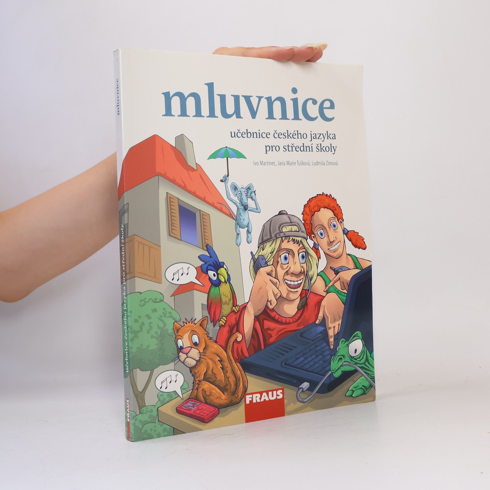 Ludmila Zimová Učebnice českého jazyka pro střední školy. Mluvnice