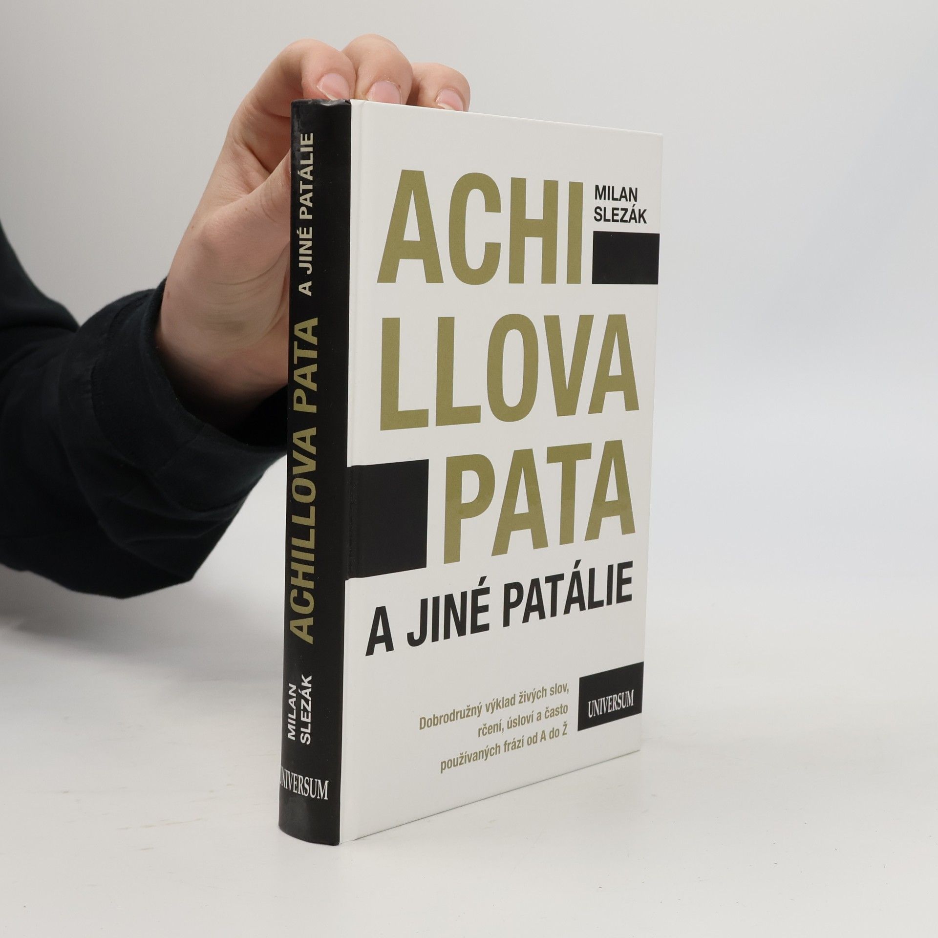 Milan Slezák Achillova pata a jiné patálie