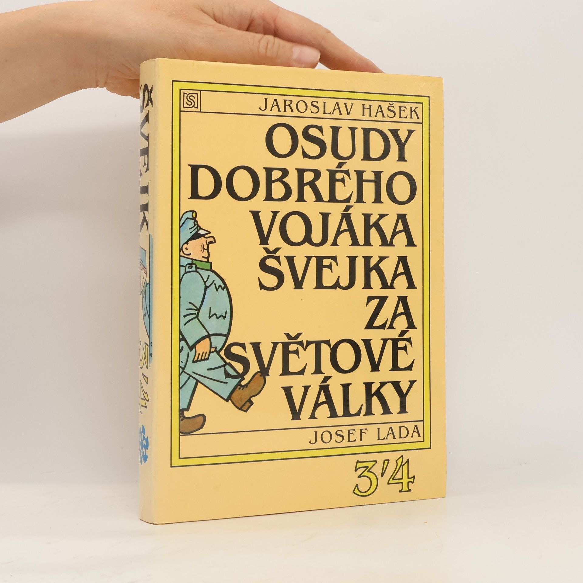 Osudy dobrého vojáka Švejka za světové války. 3-4 diel