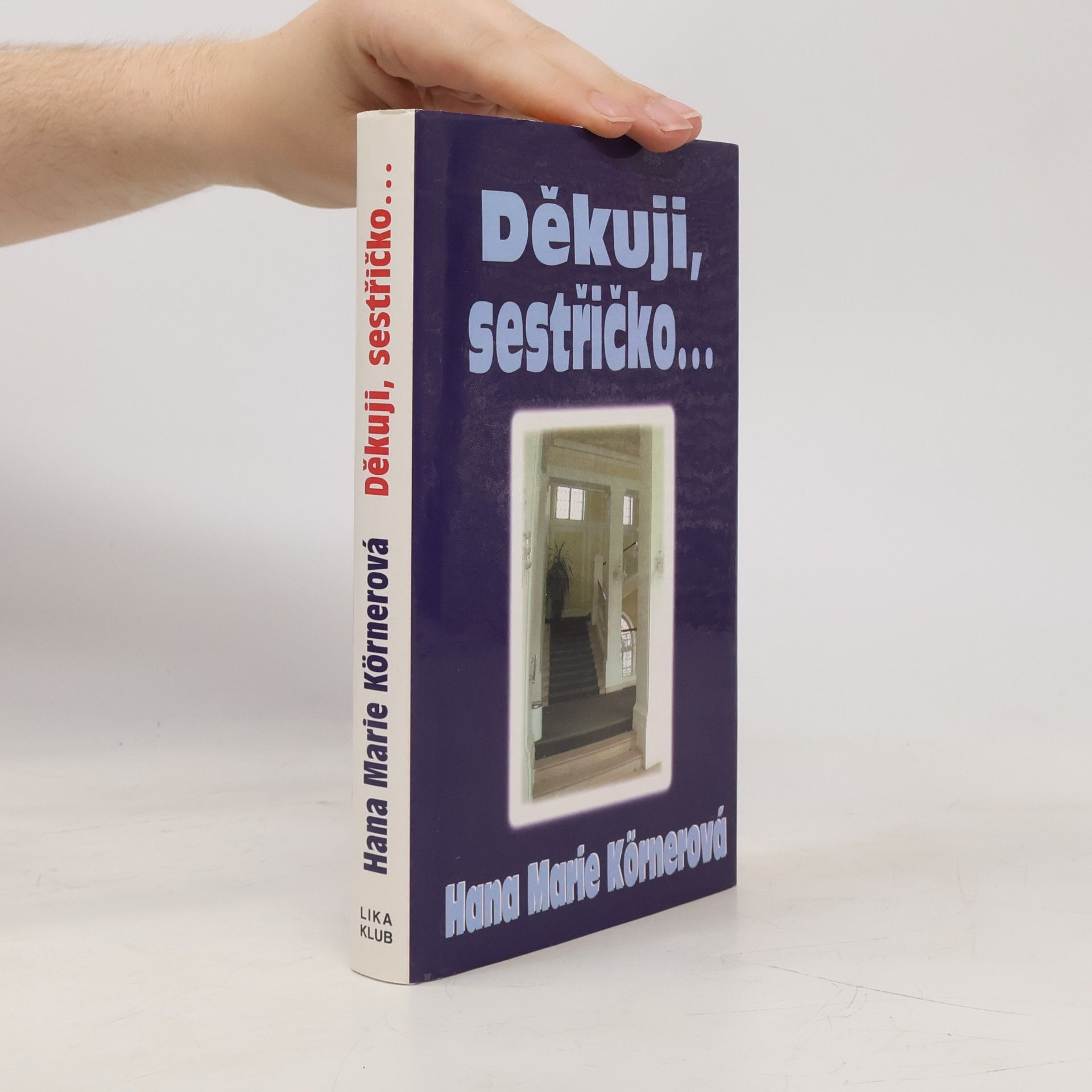 Hana Marie Körnerová Děkuji, sestřičko