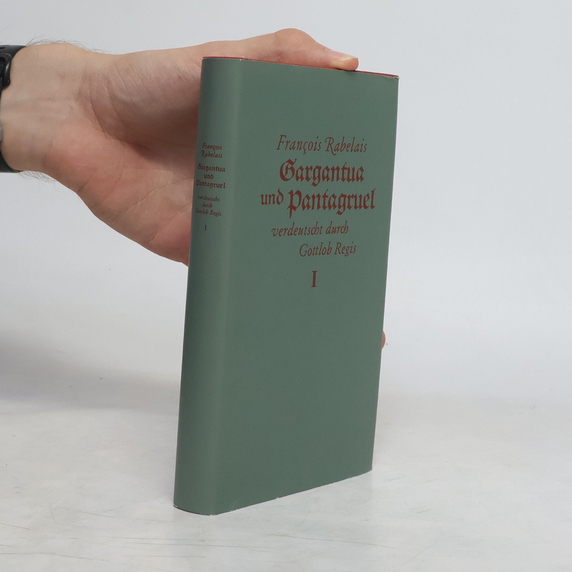François Rabelais Gargantua und Pantagruel