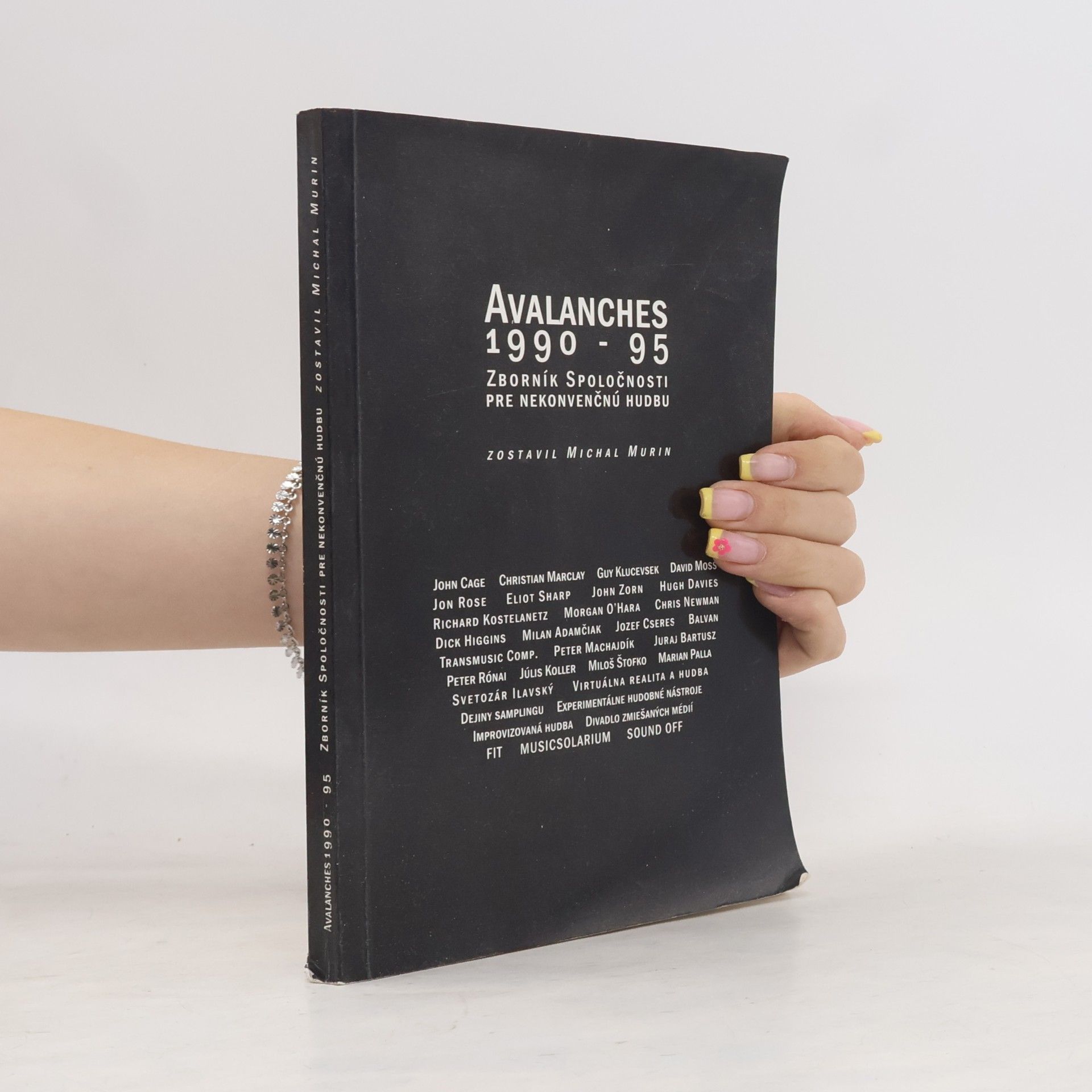Michal Murin Avalanches 1990-95: zborník Spoločnosti pre nekonvenčnú hudbu