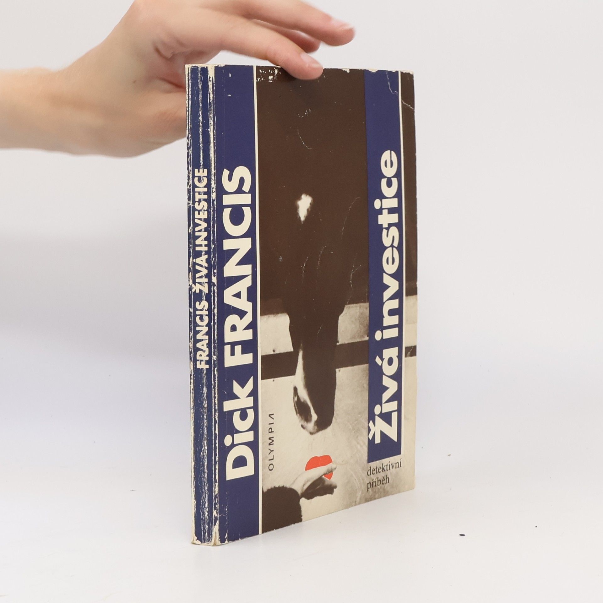 Dick Francis Živá investice