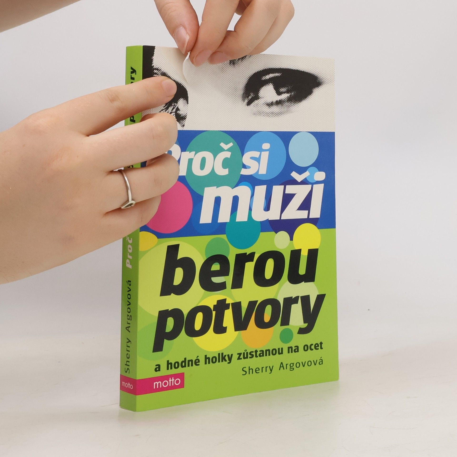 Sherry Argov Proč si muži berou potvory a hodné holky zůstanou na ocet