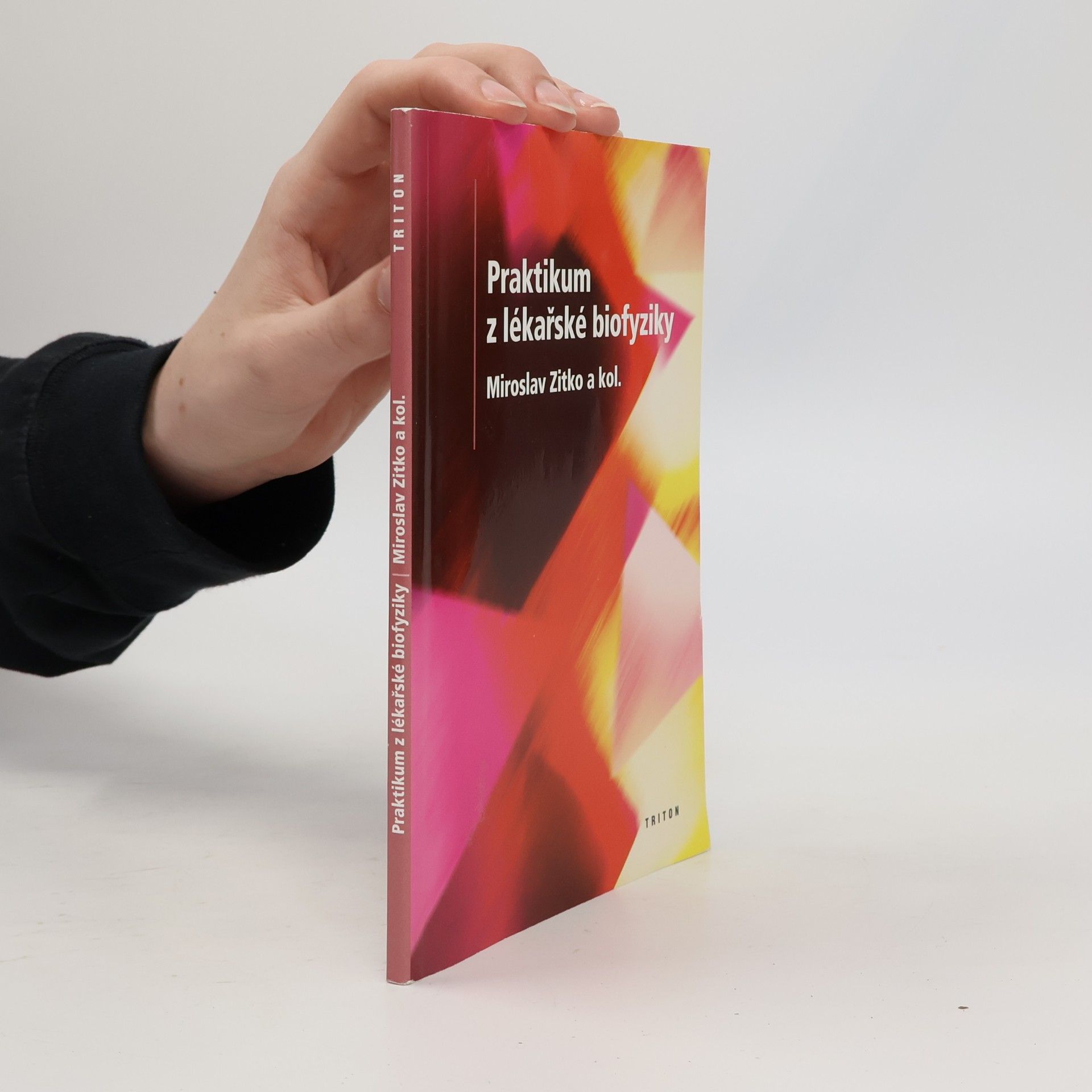 Miroslav Zítko Praktikum z lékařské biofyziky