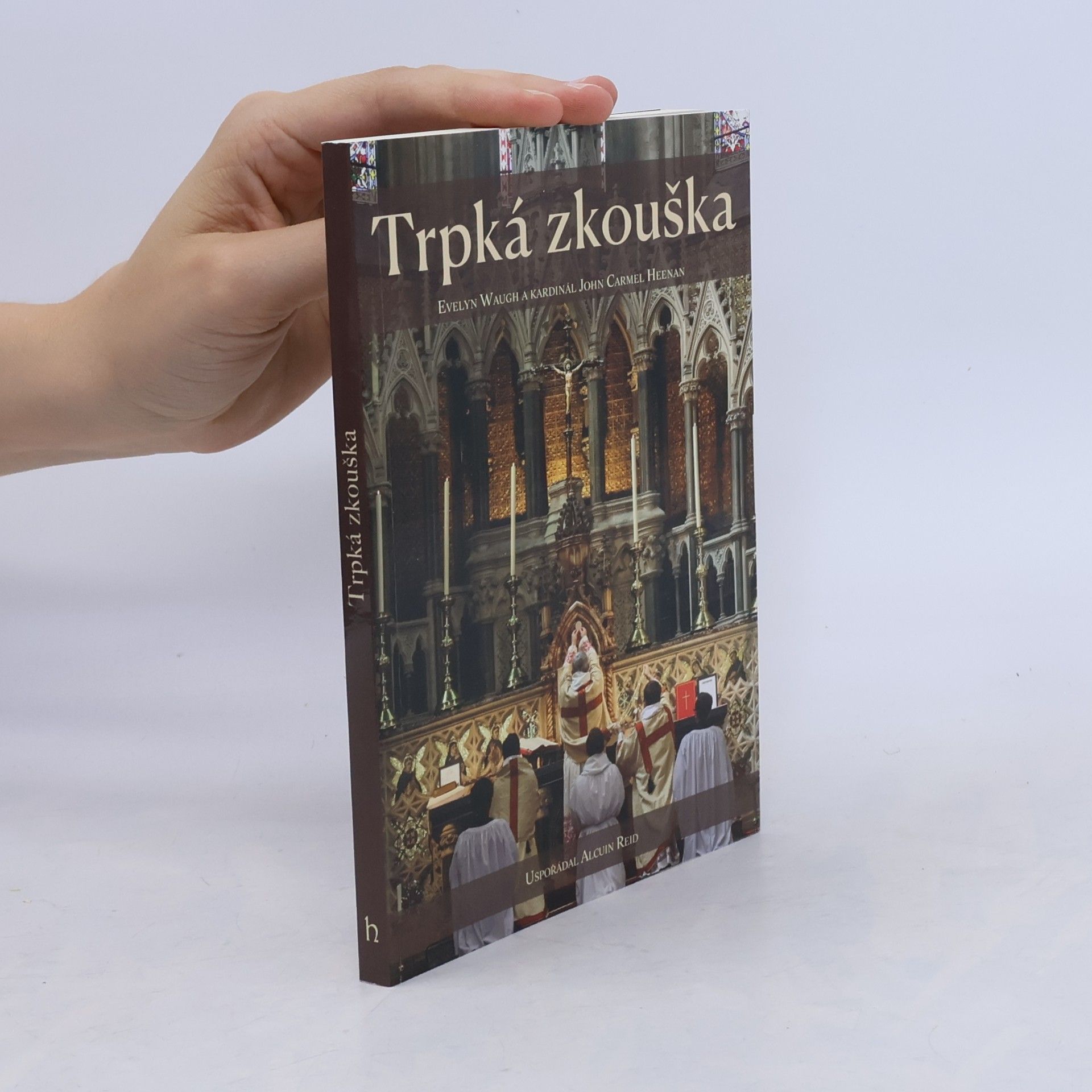 Alcuin Reid Trpká zkouška