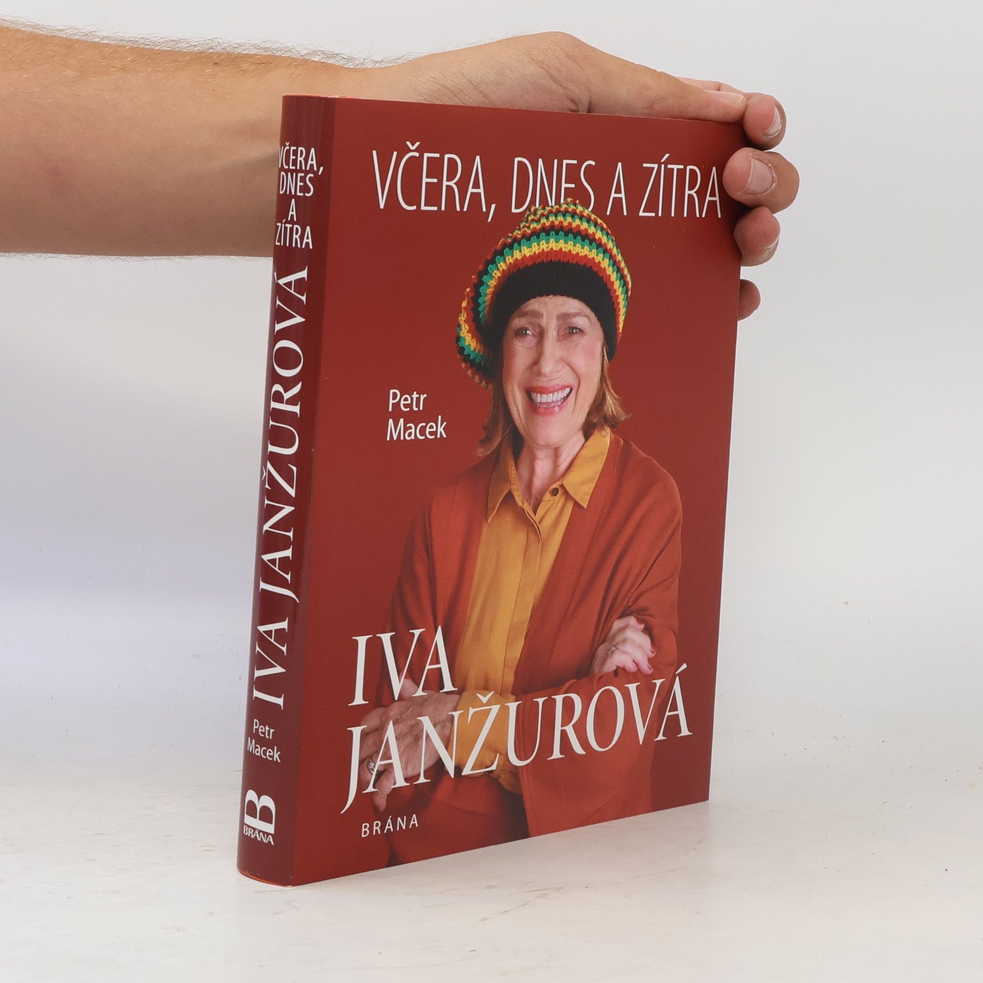 Petr Macek Iva Janžurová : včera, dnes a zítra