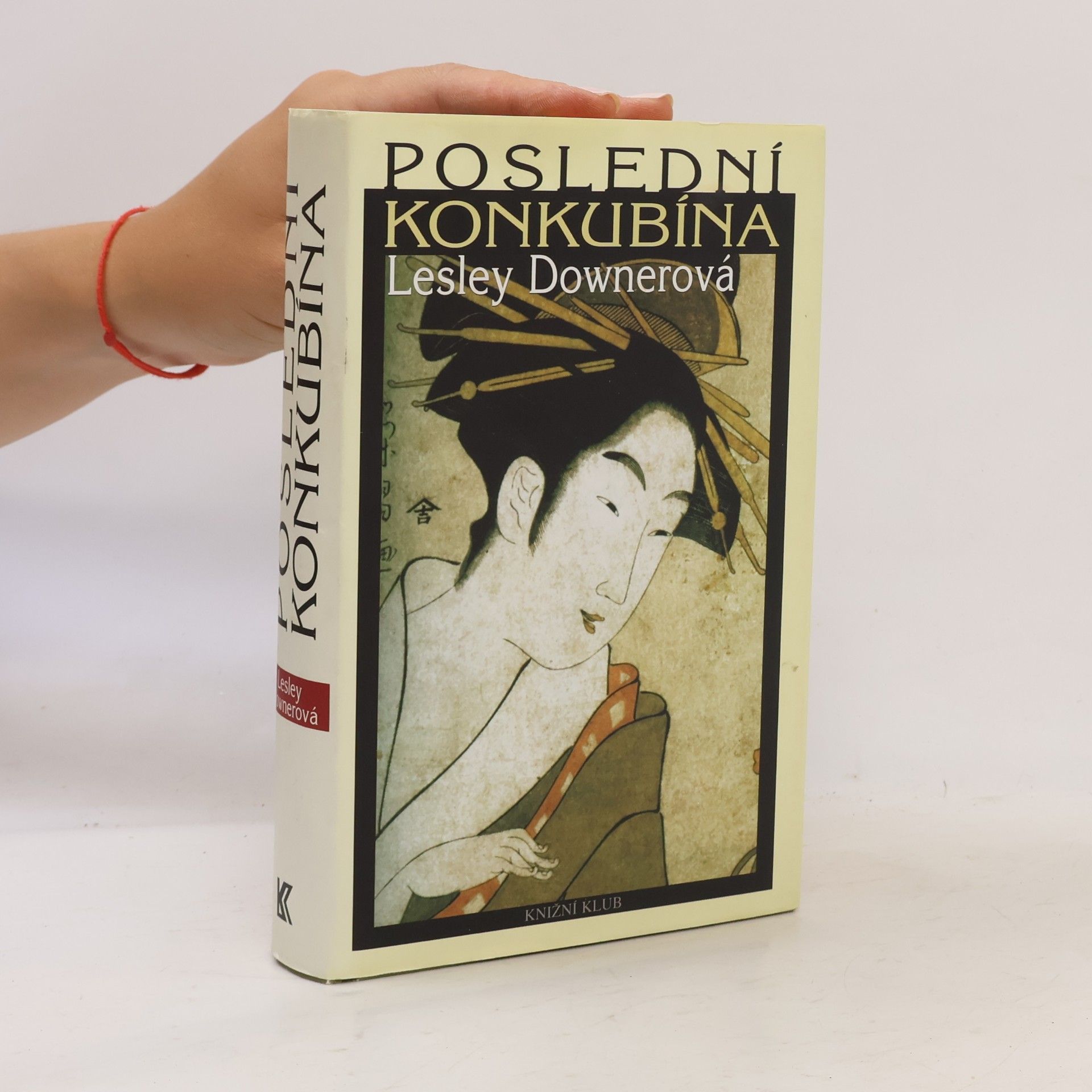 Lesley Downer Poslední konkubína