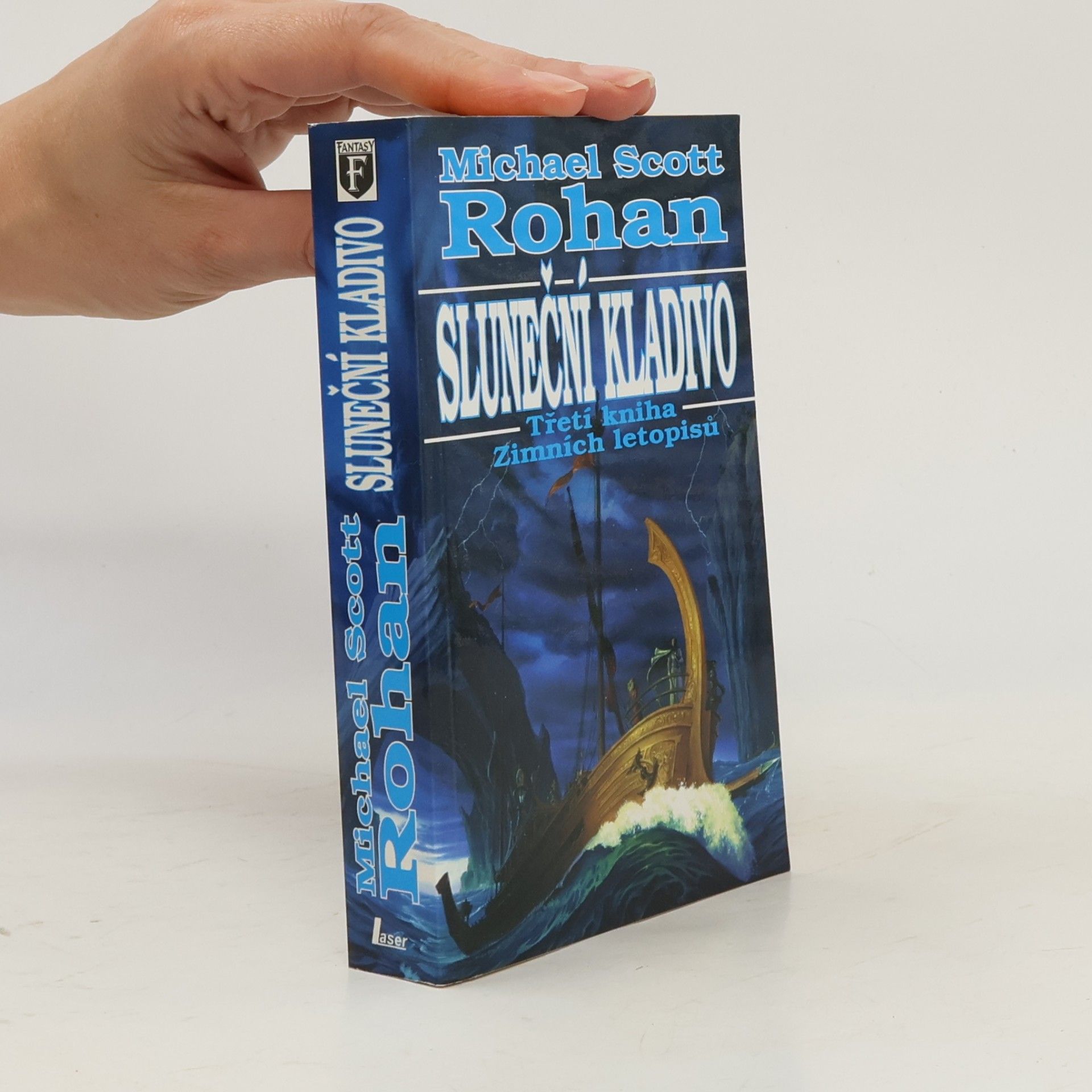 Michael Scott Rohan Sluneční kladivo. Třetí kniha Zimních letopisů